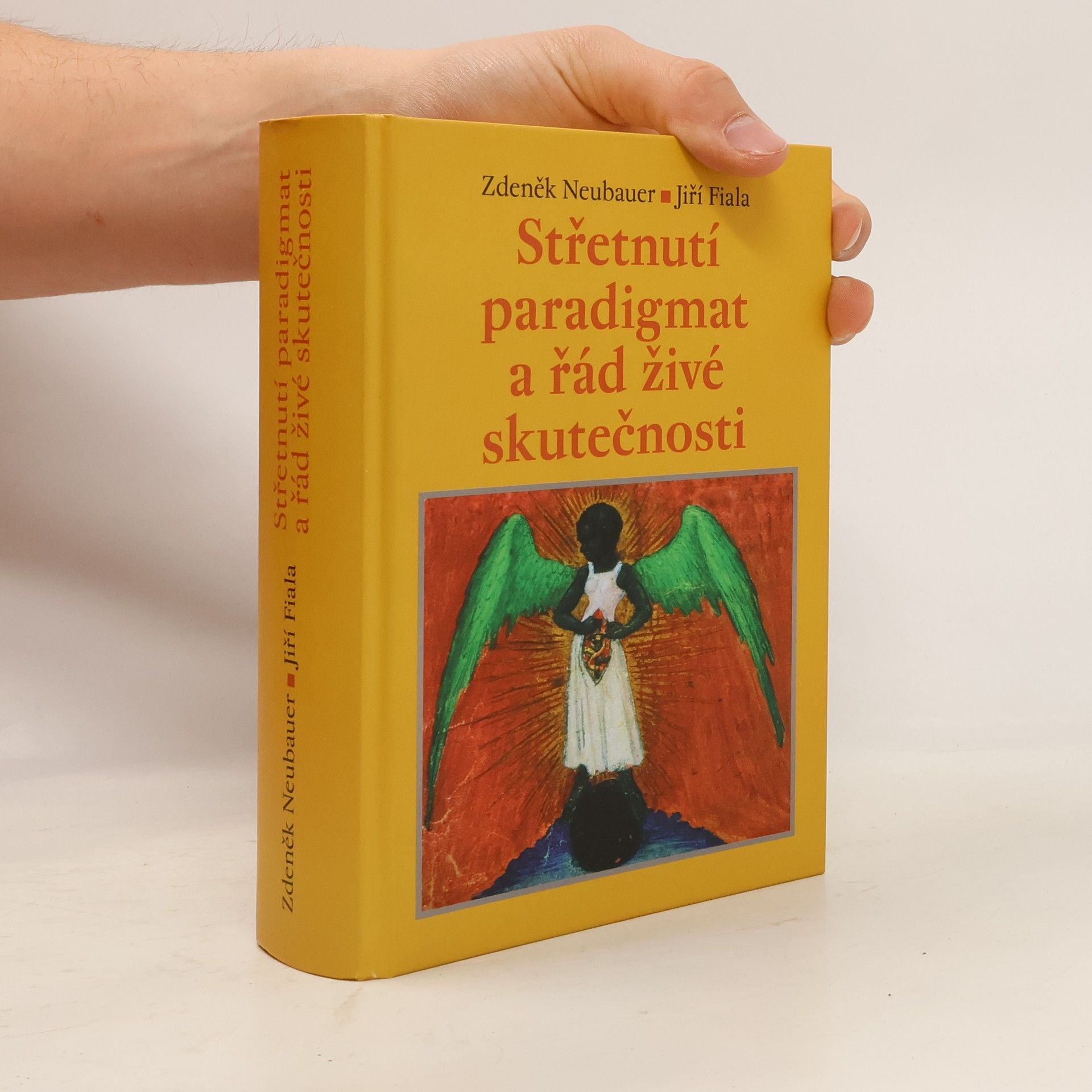 Zdeněk Neubauer Střetnutí paradigmat a řád živé skutečnosti