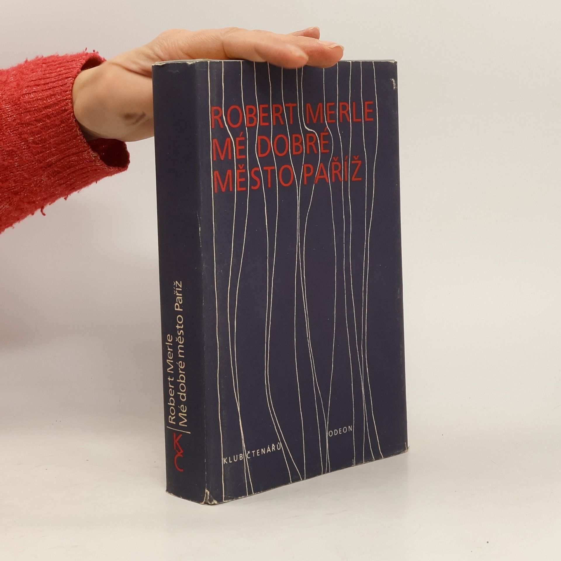 Robert Merle Mé dobré město Paříž