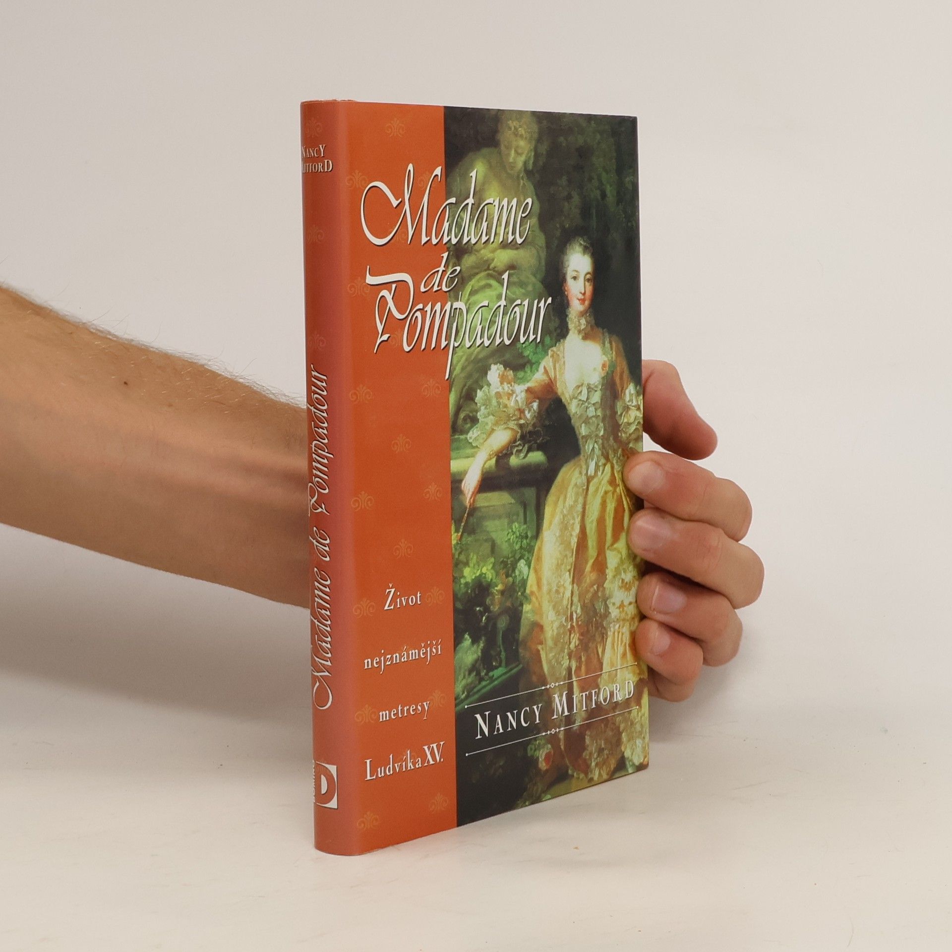 Nancy Mitford Madame de Pompadour