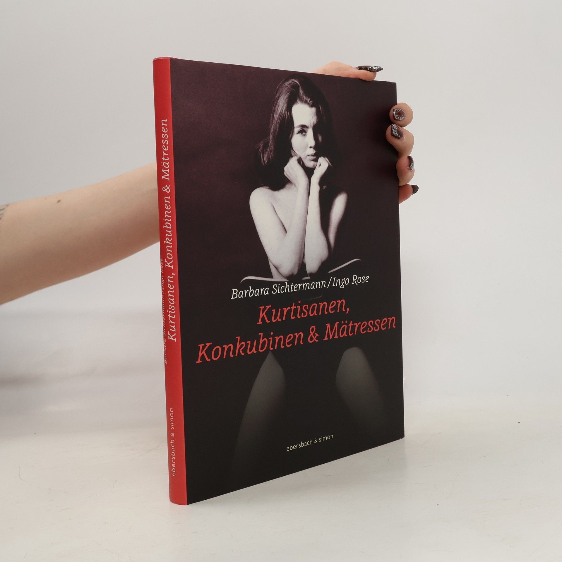 Barbara Sichtermann Kurtisanen, Konkubinen & Mätressen