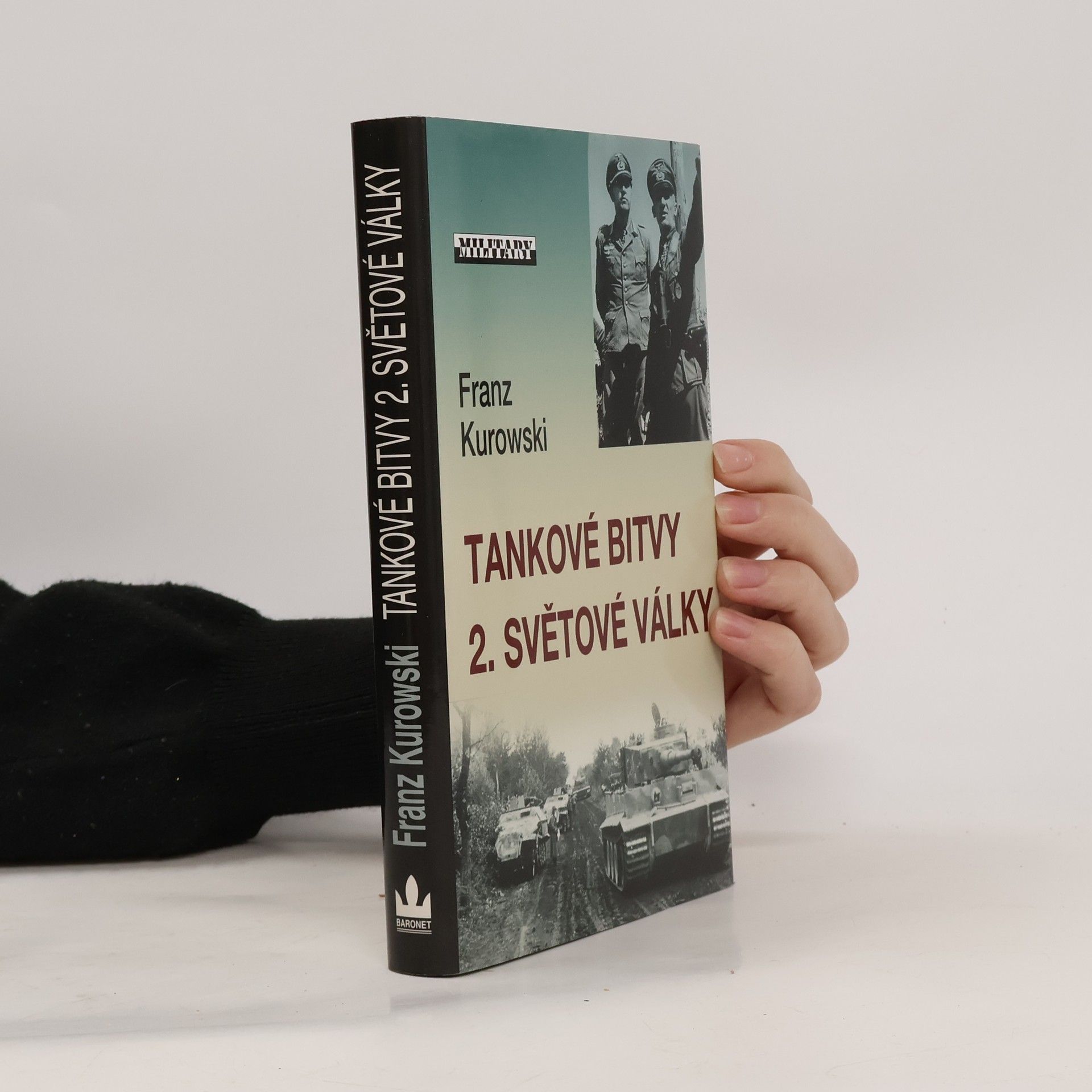 Franz Kurowski Tankové bitvy 2. světové války