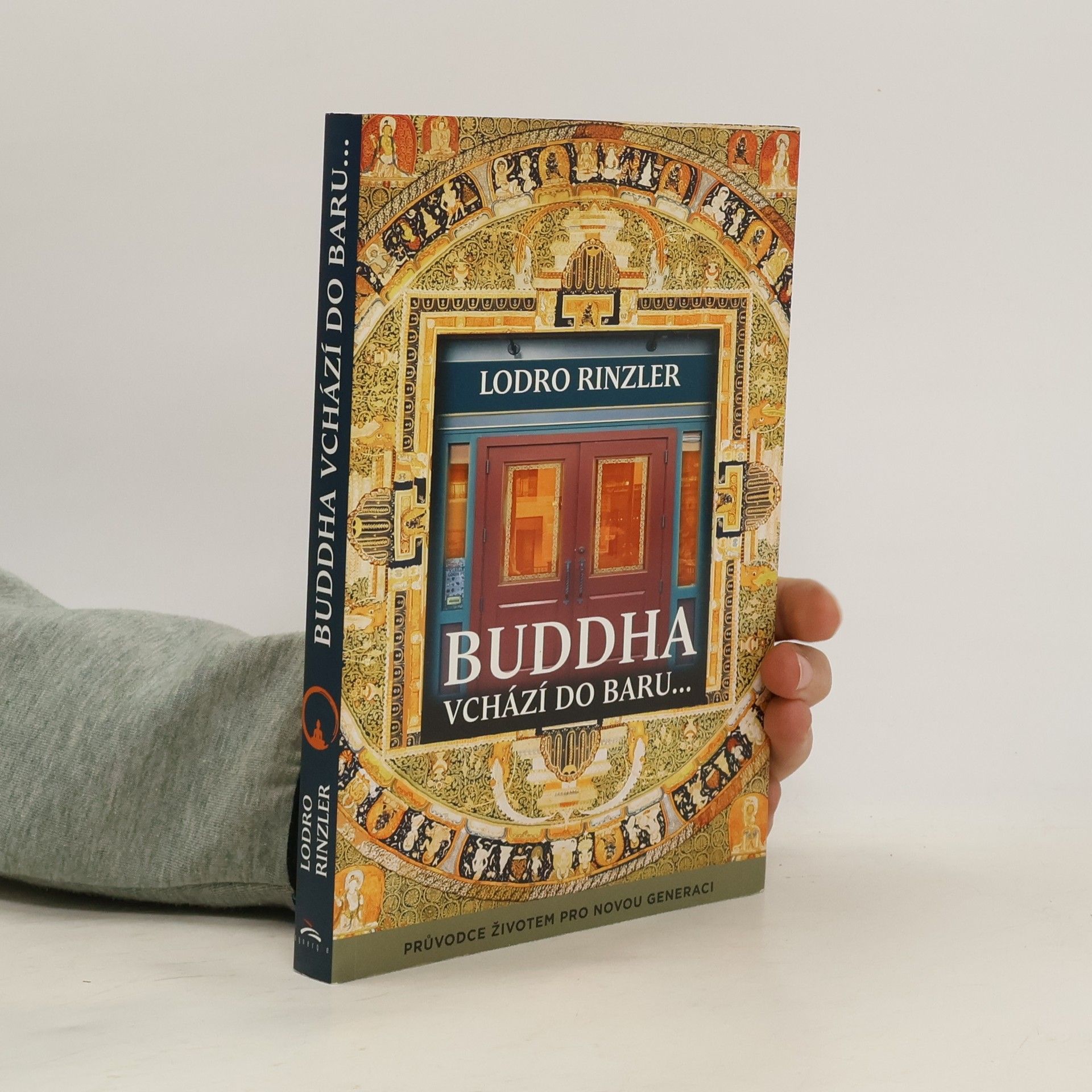 Lodro Rinzler Buddha vchází do baru