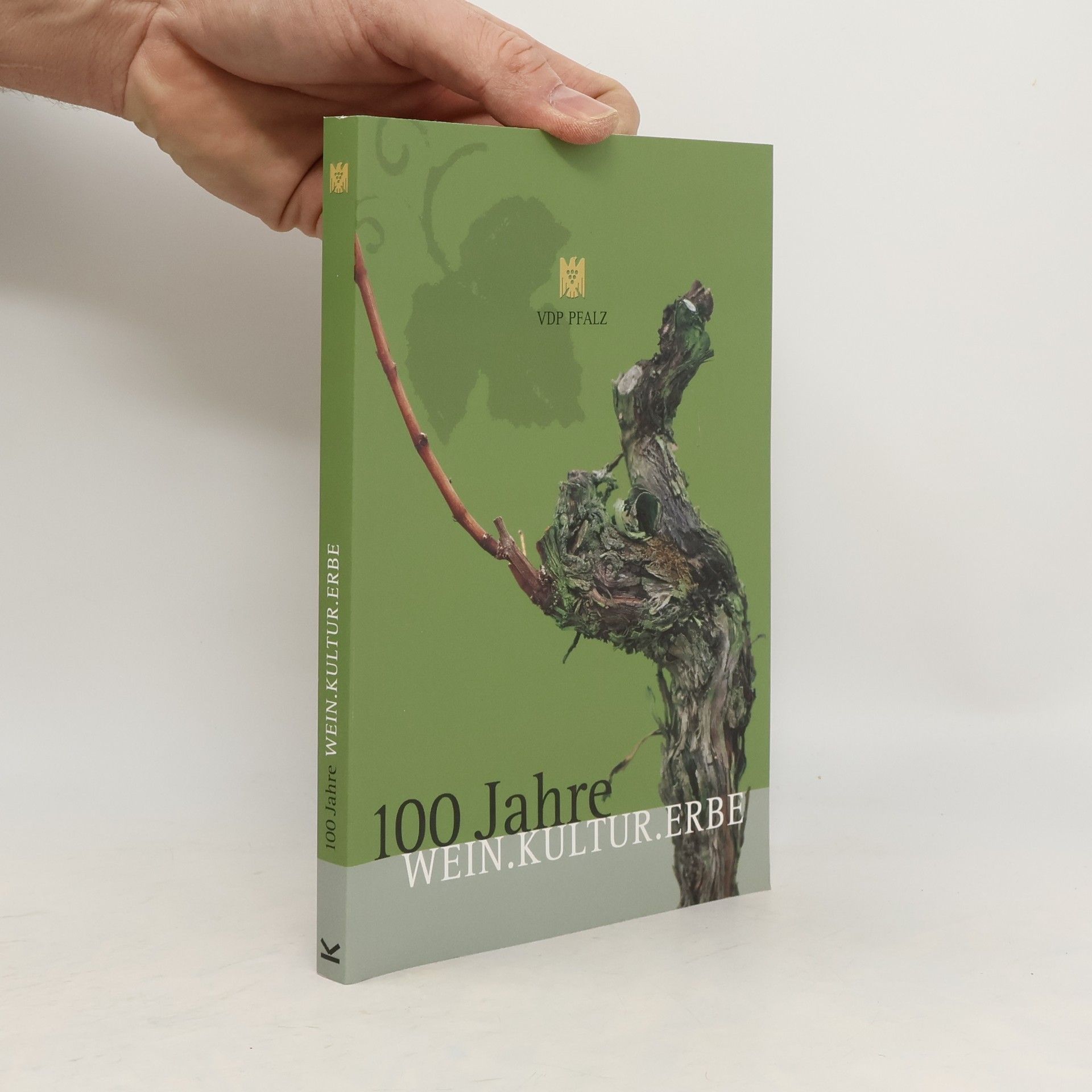 100 Jahre Wein. Kultur. Erbe