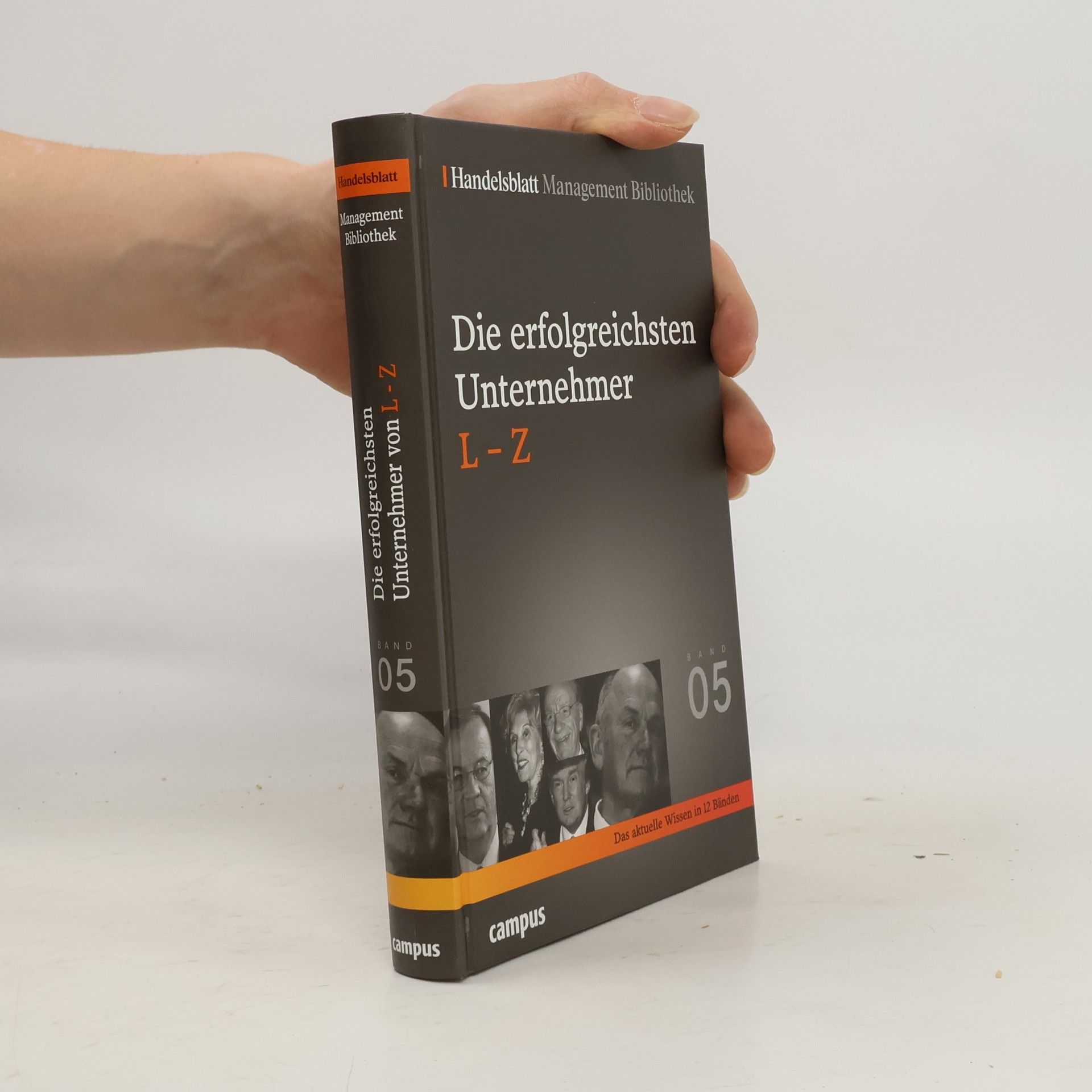 Autorenkollektiv Die erfolgreichsten Unternehmer L-Z