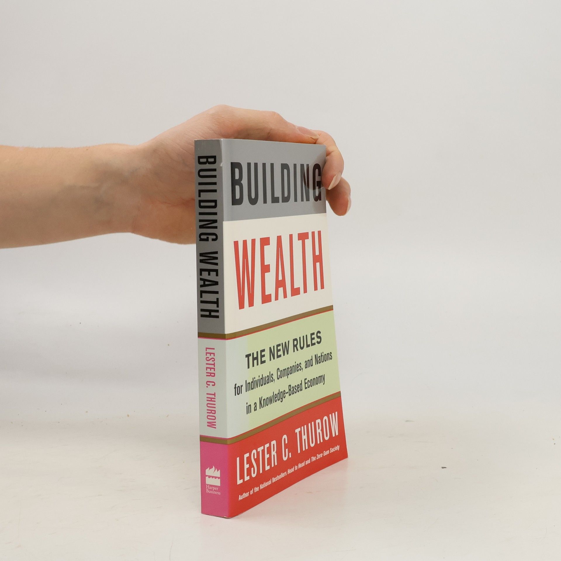 Lester Carl Thurow Building Wealth