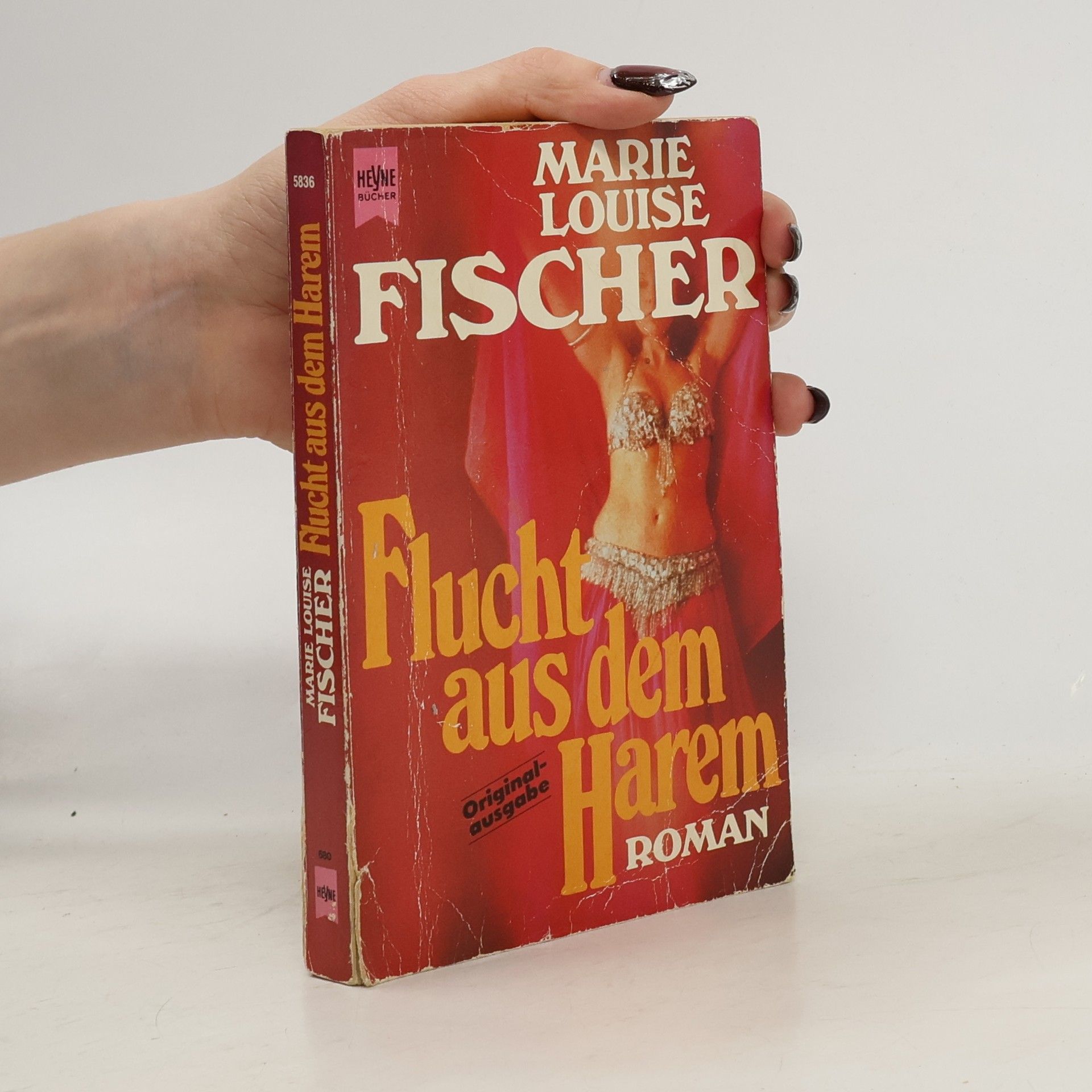 Marie Louise Fischer Flucht aus dem Harem. Roman