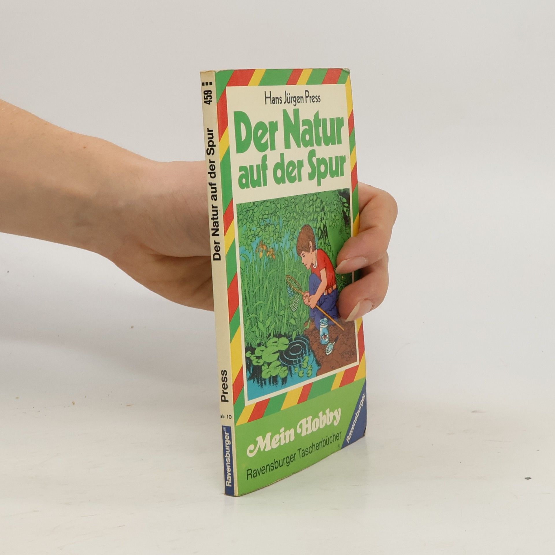 Hans Jürgen Press Der Natur auf der Spur