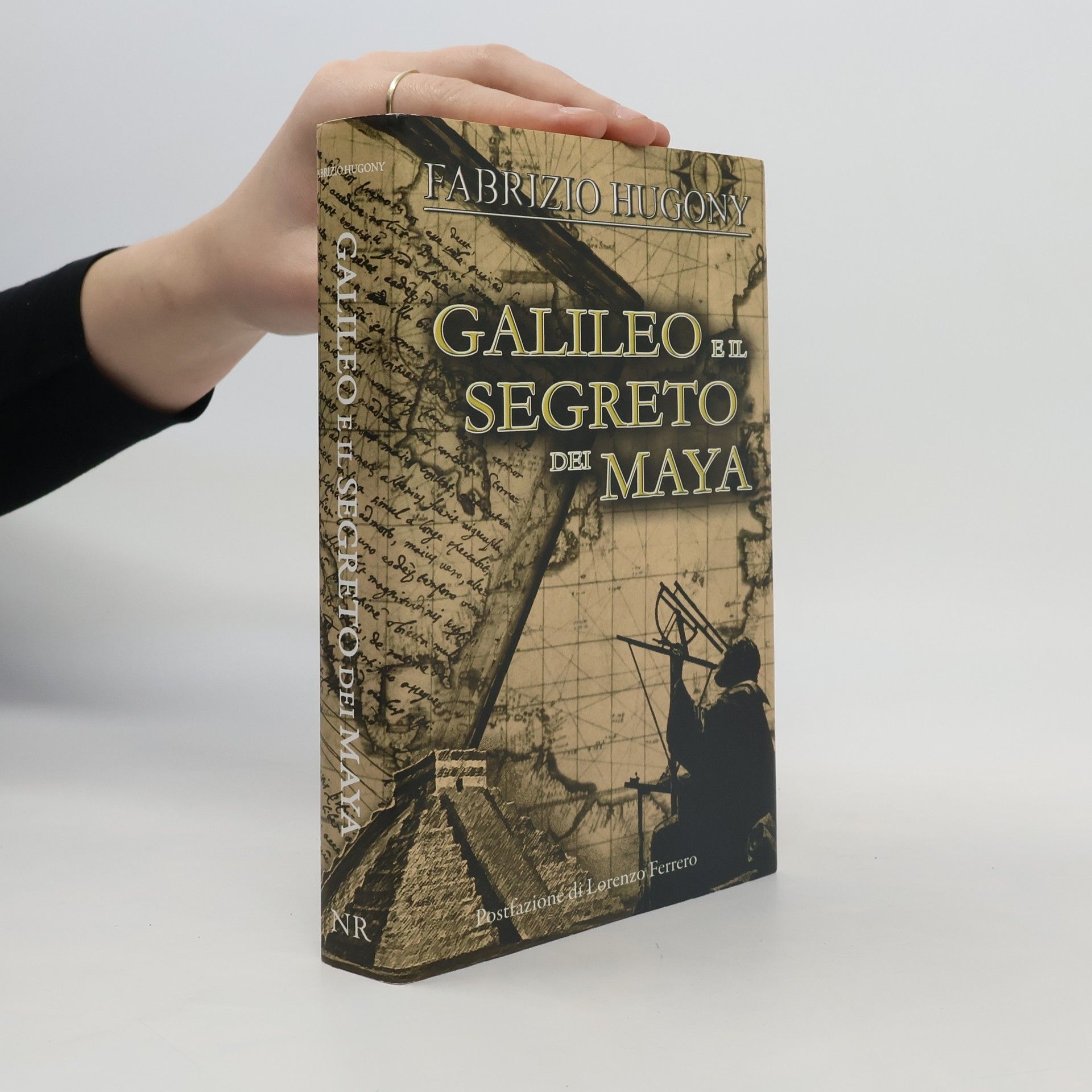 Fabrizio Hugony Galileo e il segreto dei Maya