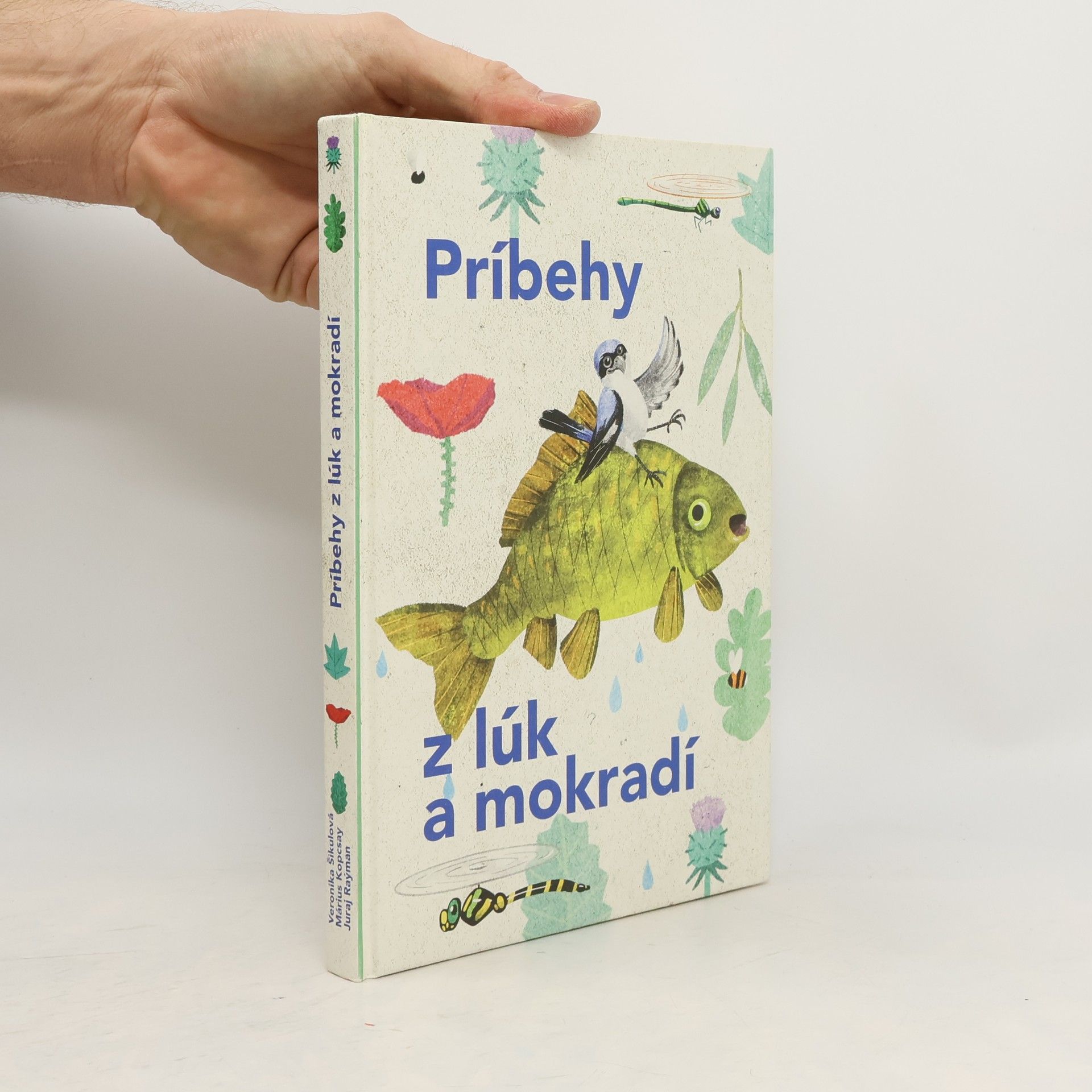 Veronika Šikulová Príbehy z lúk a mokradí