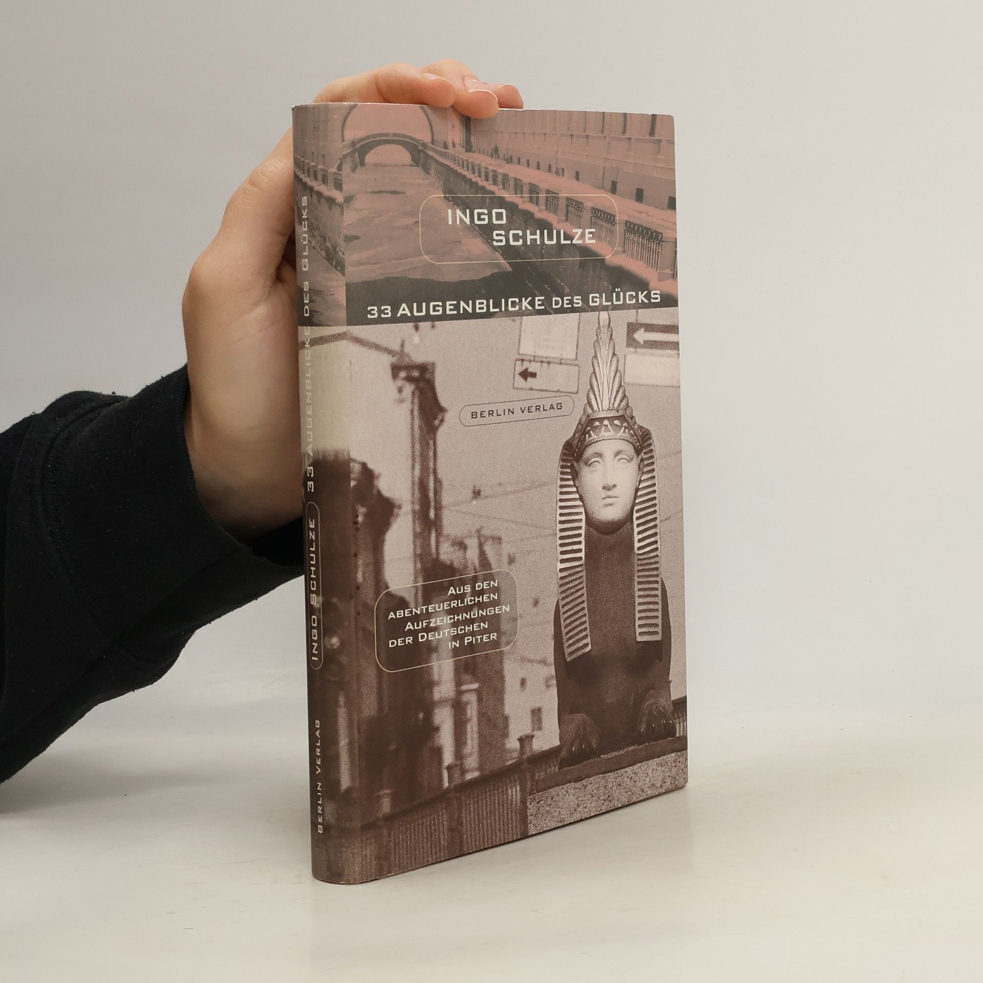 Ingo Schulze 33 Augenblicke des Glücks