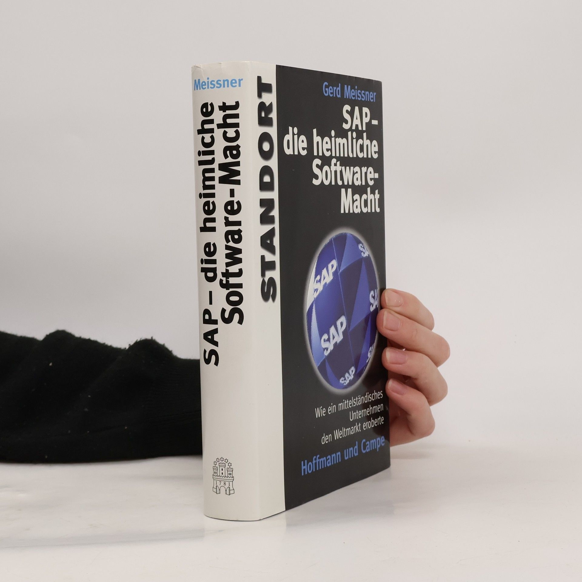 Gerd Meissner SAP - die heimliche Software-Macht