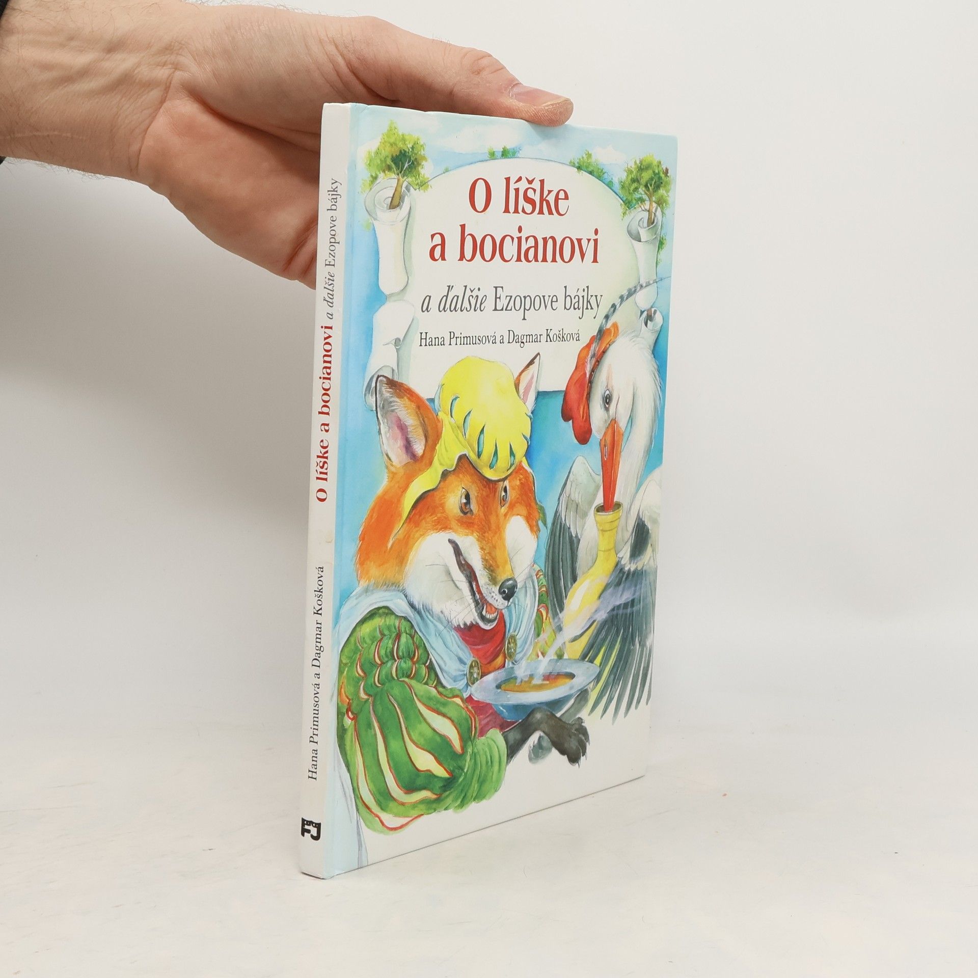 Hana Primusová O líške a bocianovi a ďalšie Ezopove bájky