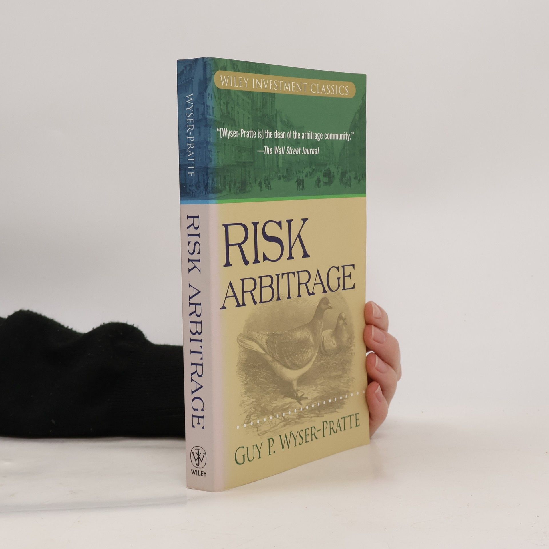 Guy P. Wyser-Pratte Risk Arbitrage