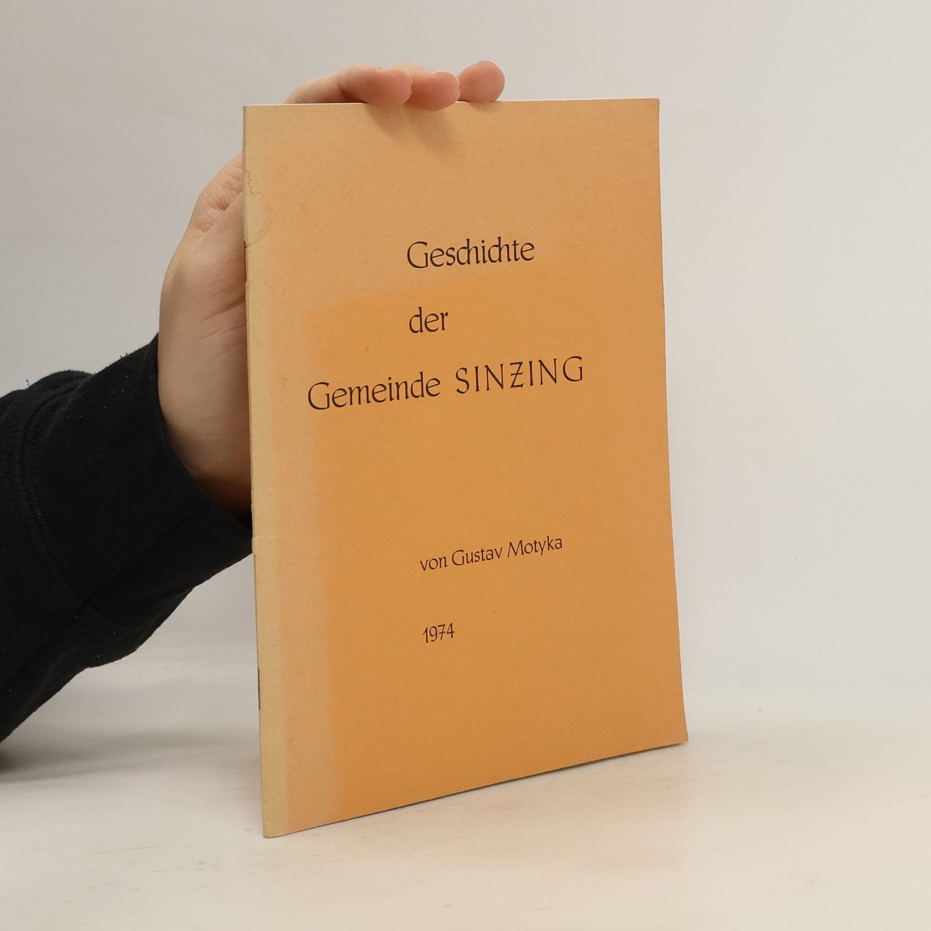 Gustav Motyka Geschichte der Gemeinde Sinzing