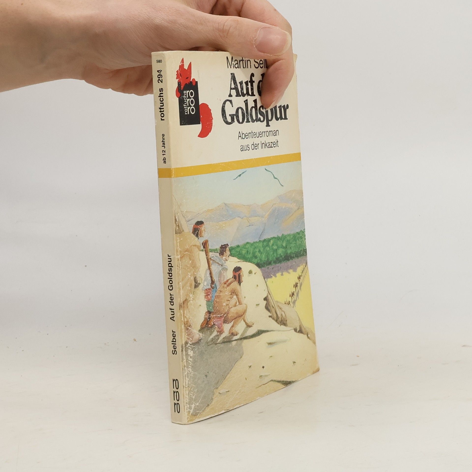 Auf der Goldspur. Abenteuerroman aus d. Inkazeit