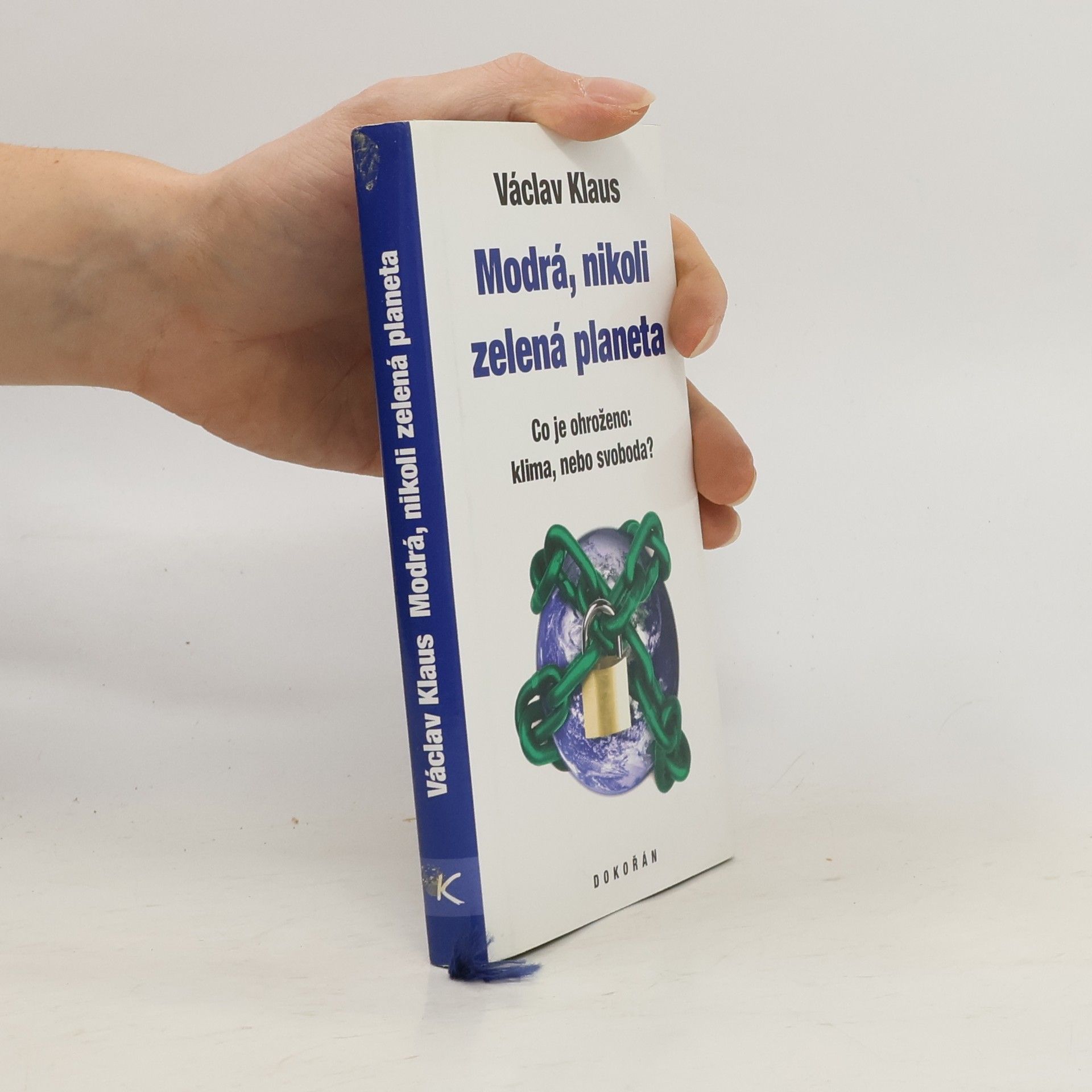 Václav Klaus Modrá, nikoli zelená planeta