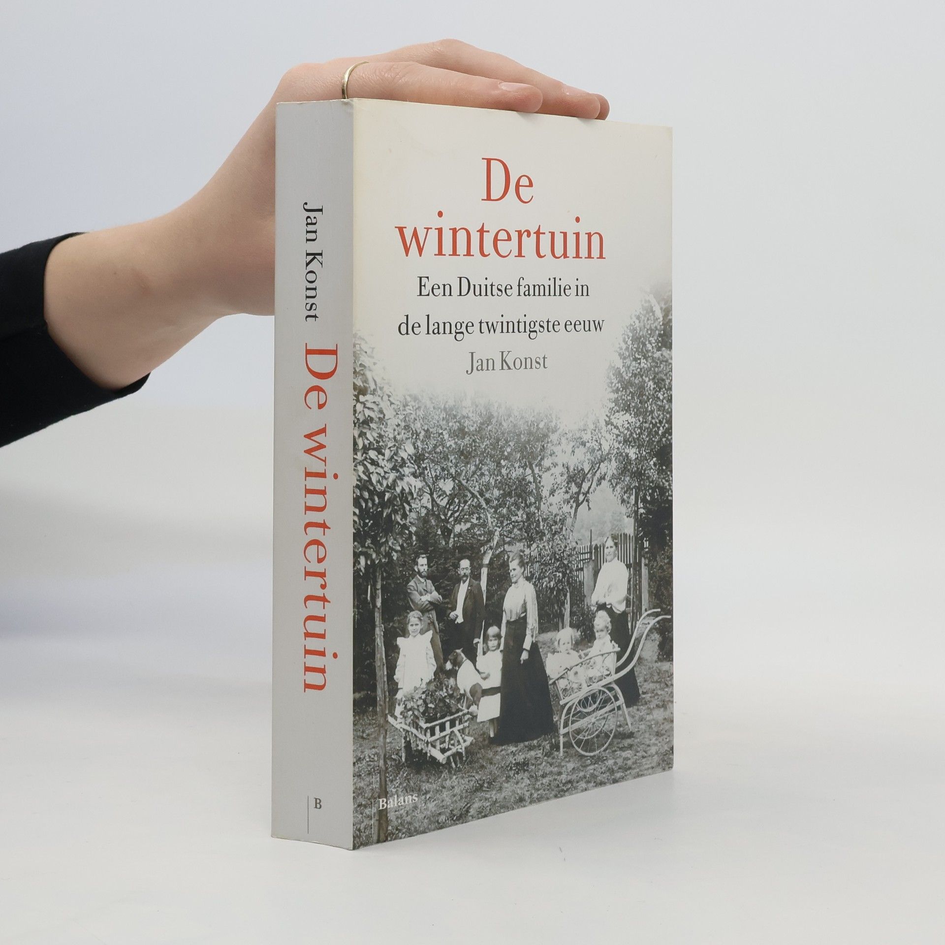 Jan Konst De wintertuin. Een Duitse familie in de lange twintigste eeuw