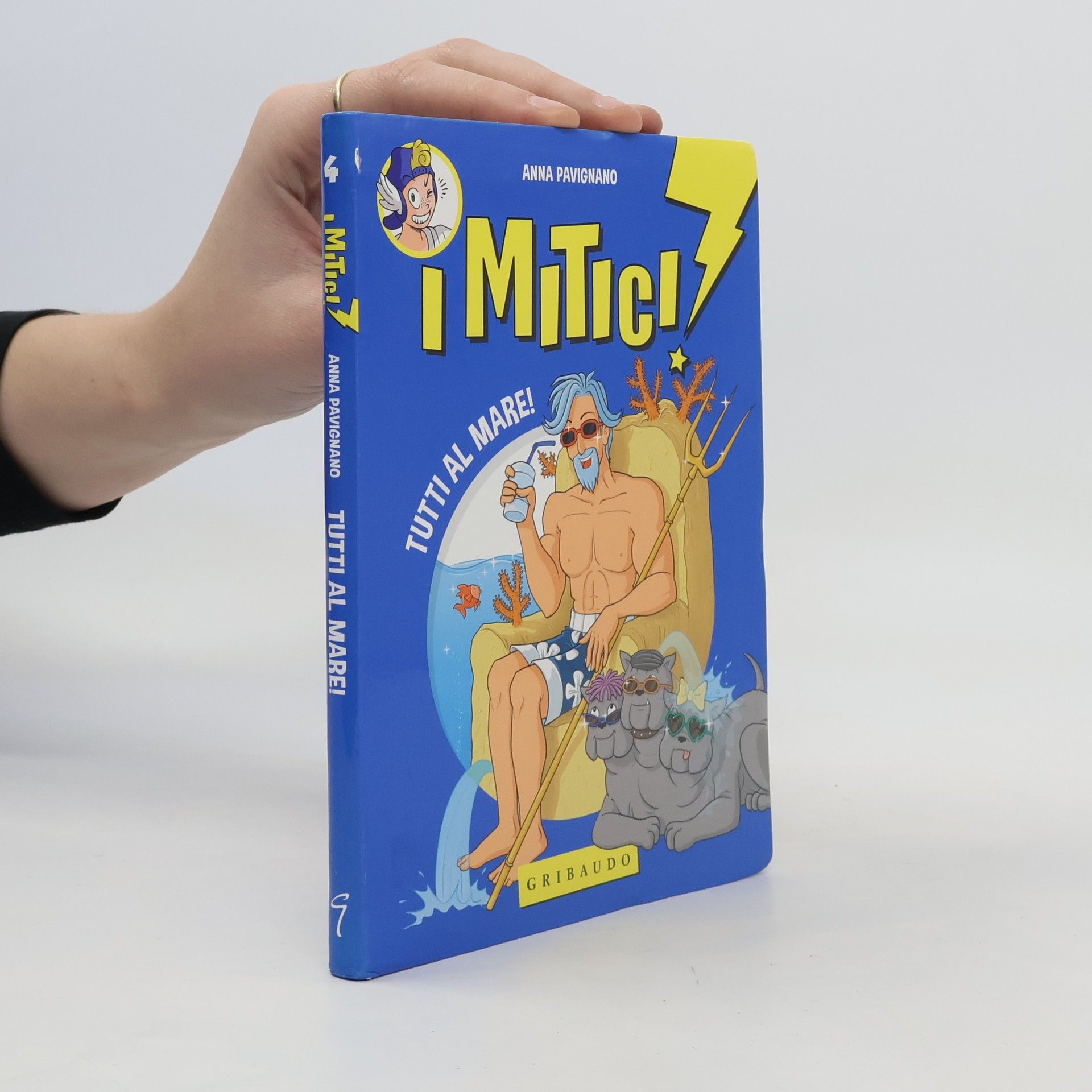 Anna Pavignano Tutti al mare! I Mitici!