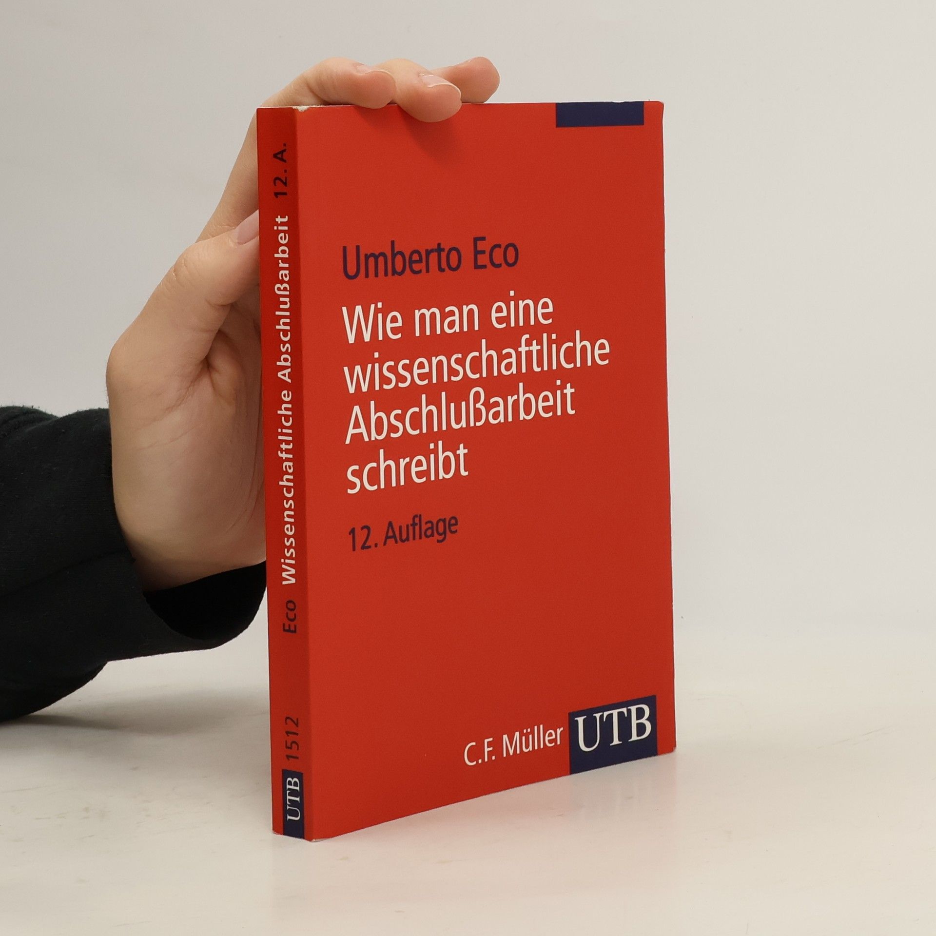Umberto Eco Wie man eine wissenschaftliche Abschlußarbeit schreibt