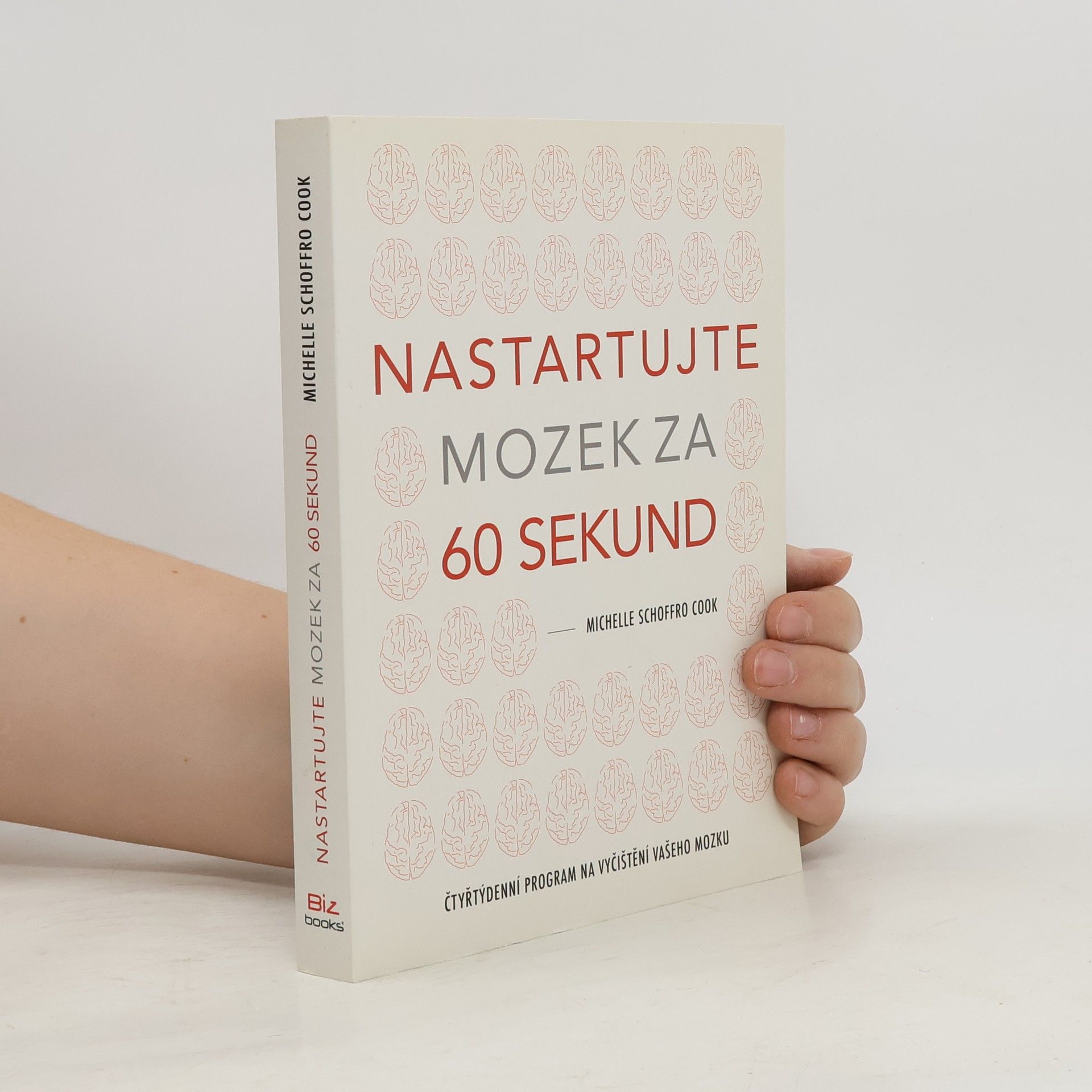 Michelle Schoffro Cook Nastartujte mozek za 60 sekund