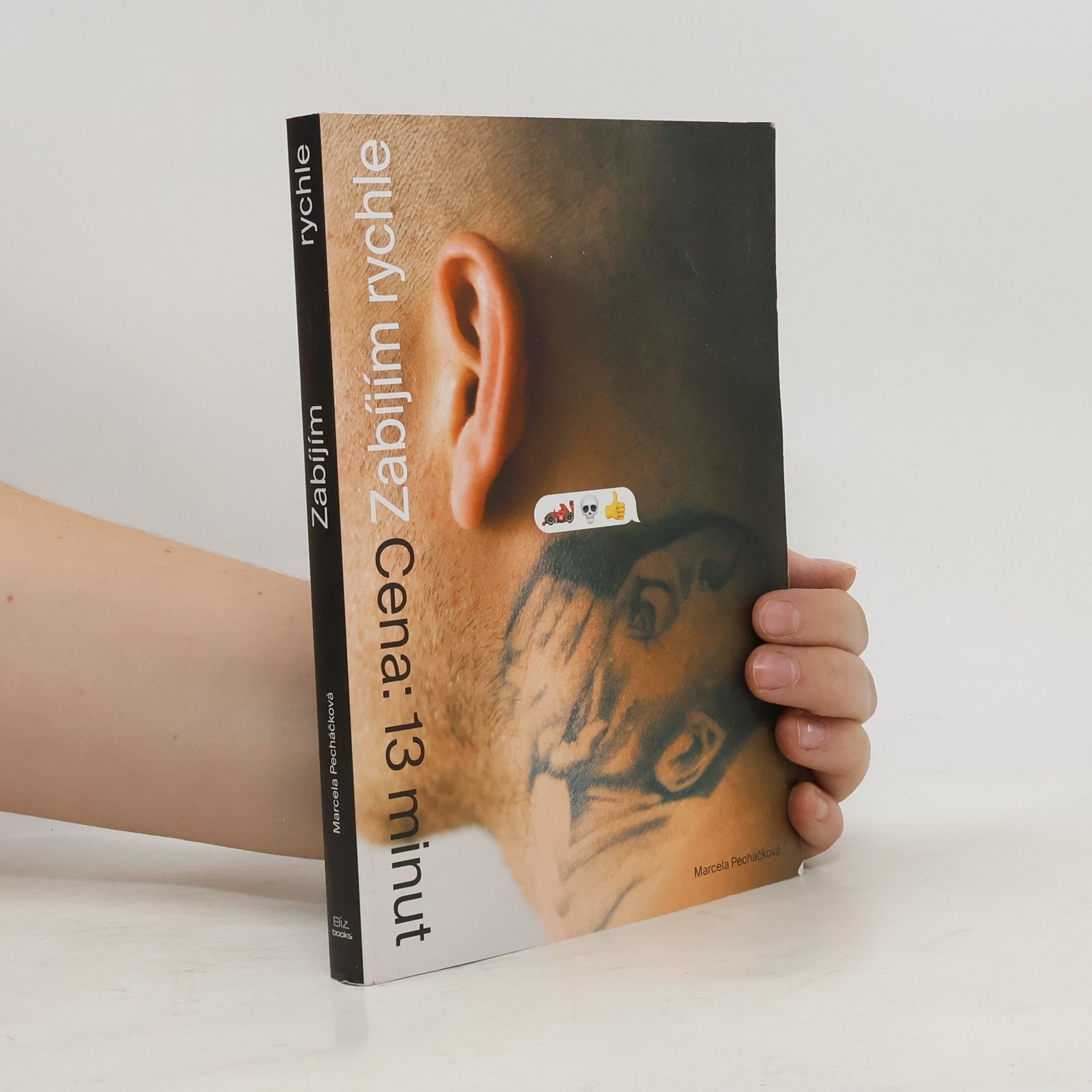 Zabíjím rychle : cena: 13 minut