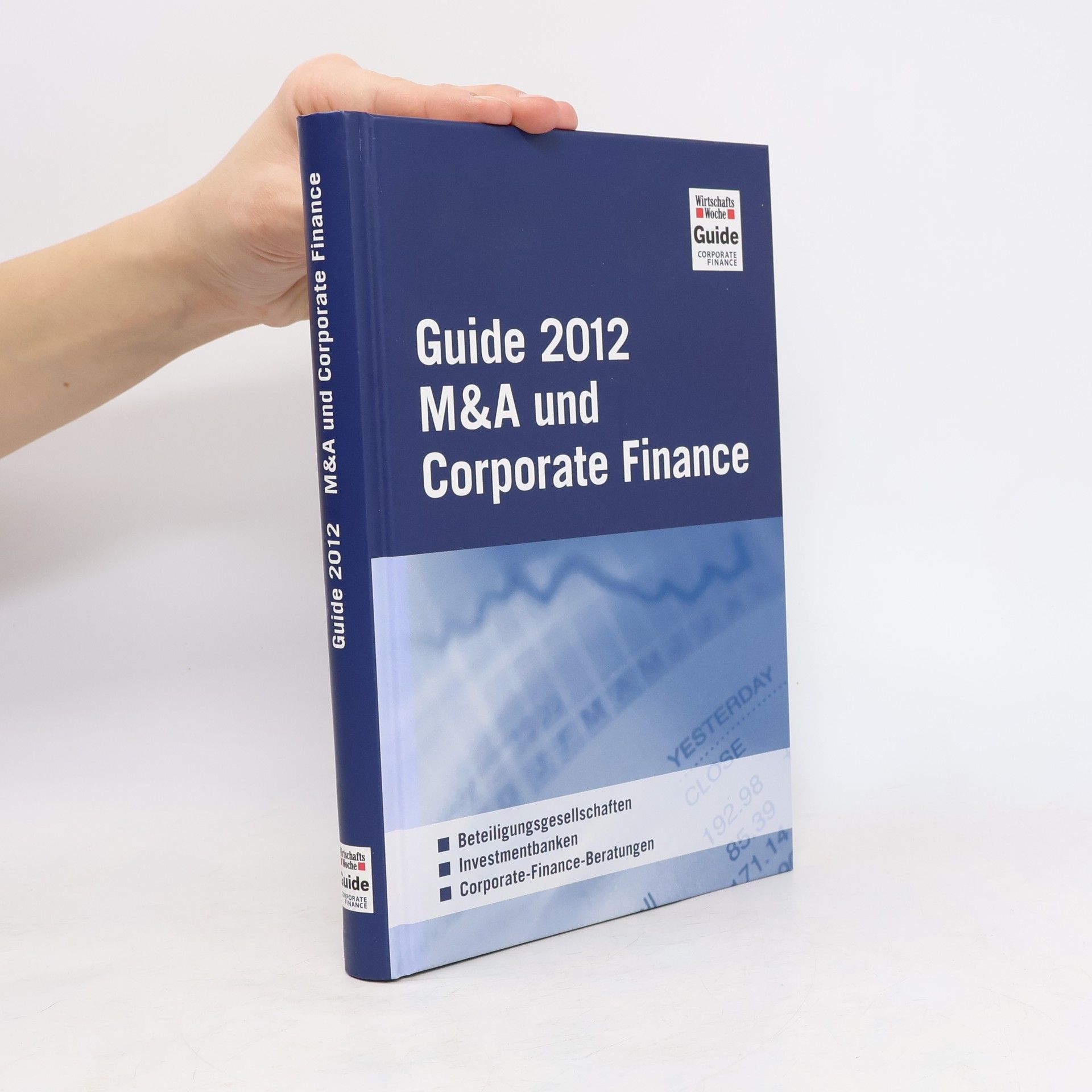 Guide 2012 M&A und Corporate Finance