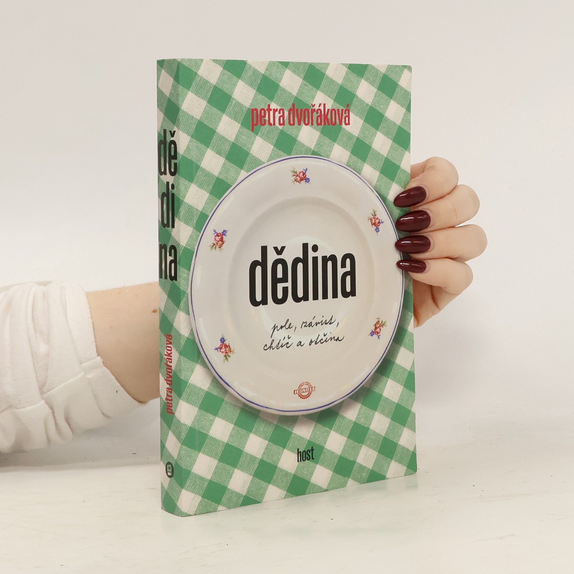 Petra Dvořáková Dědina. Pole, závist, chtíč a otčina