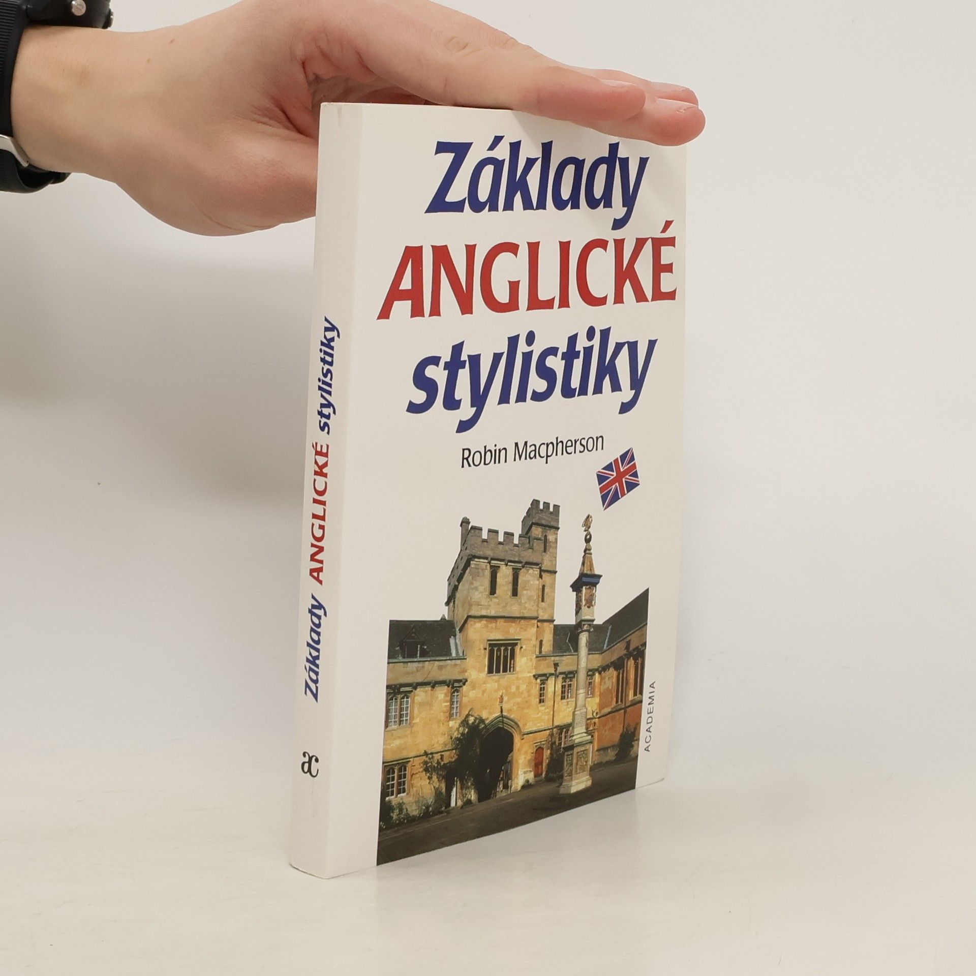 Robin Macpherson Základy anglické stylistiky