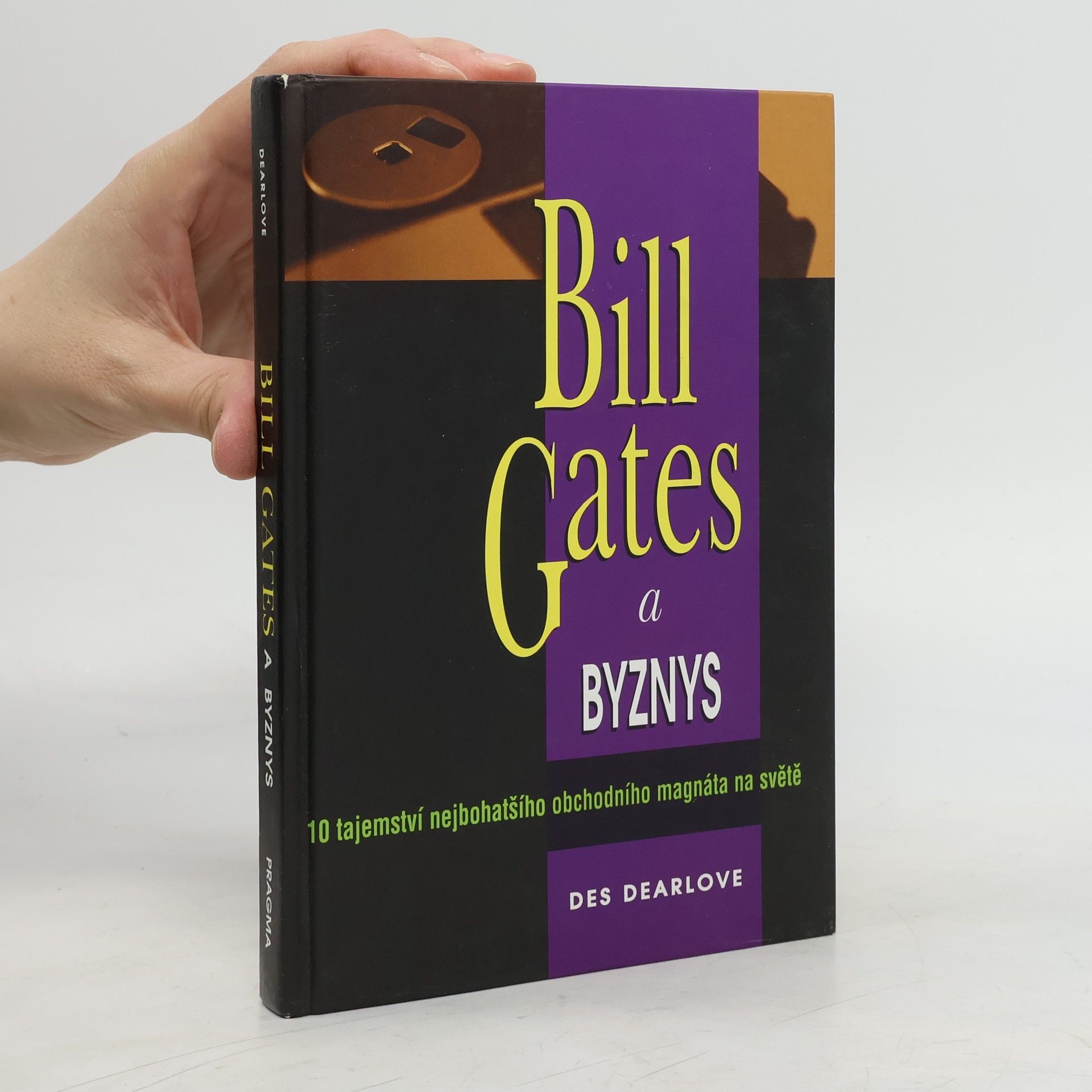 Des Dearlove Bill Gates a byznys