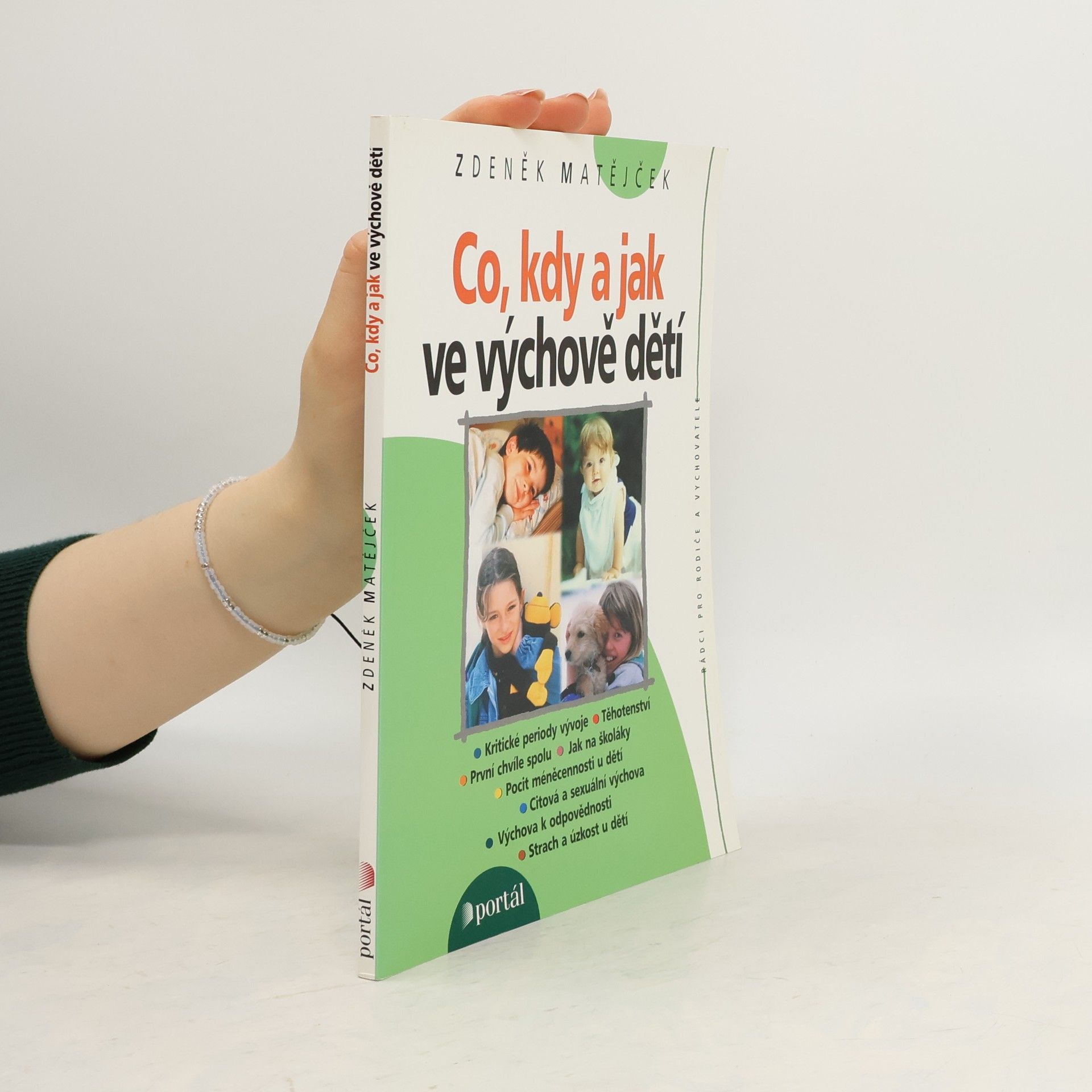 Co, kdy a jak ve výchově dětí