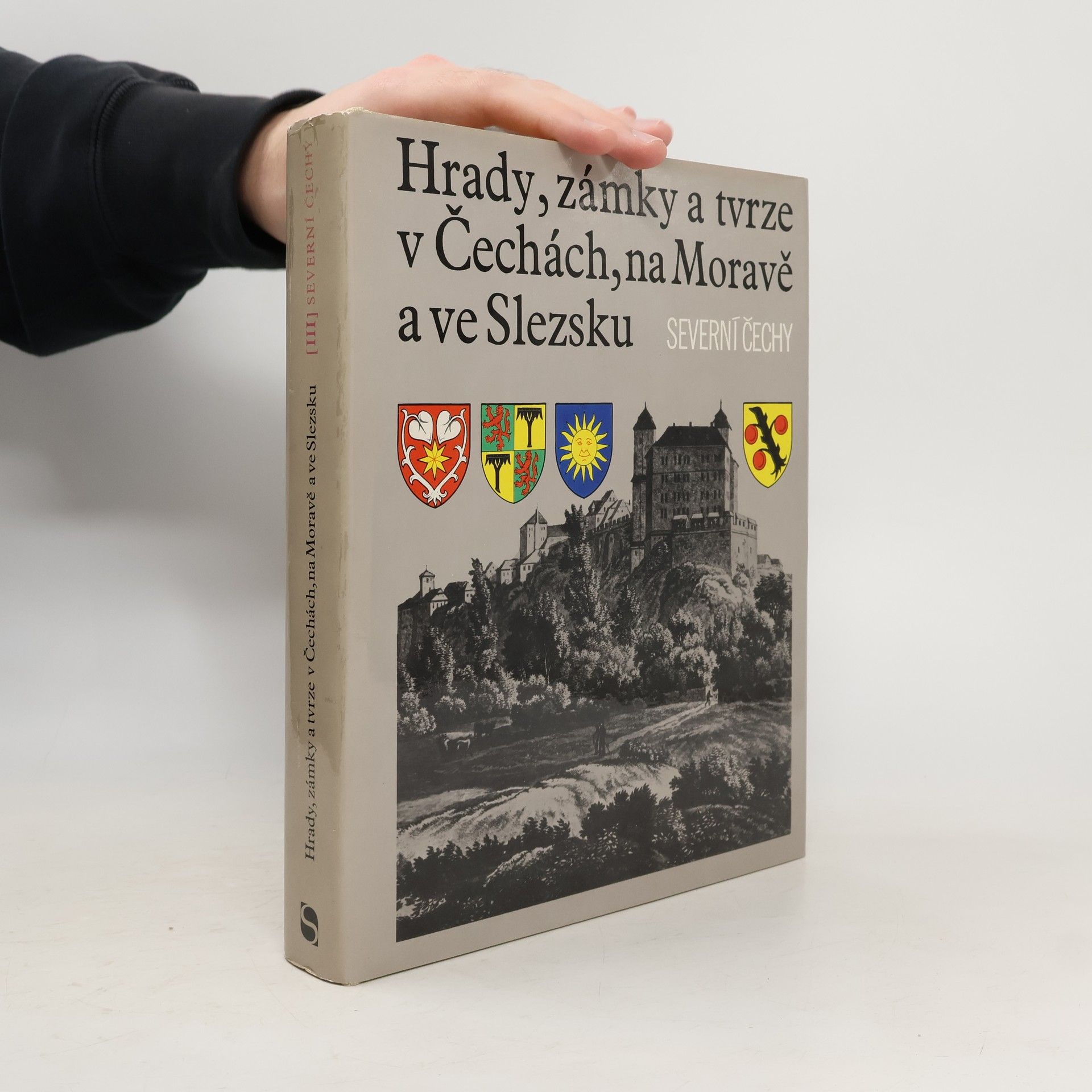 Kolektiv autorů Hrady, zámky a tvrze v Čechách, na Moravě a ve Slezsku III. Severní Čechy