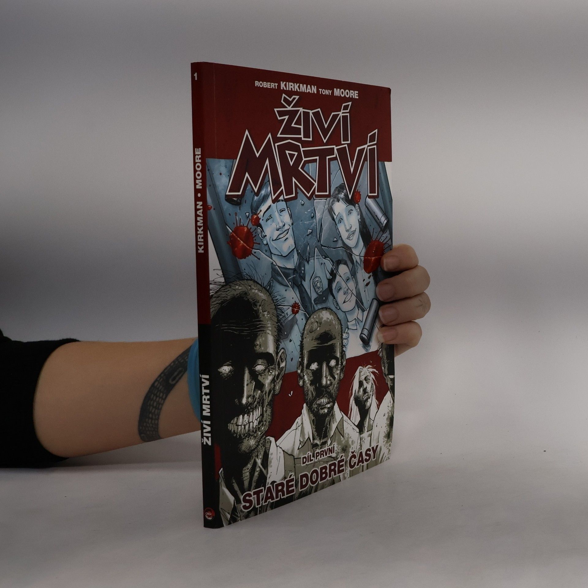 Robert Kikman Živí mrtví. Díl první, Staré dobré časy