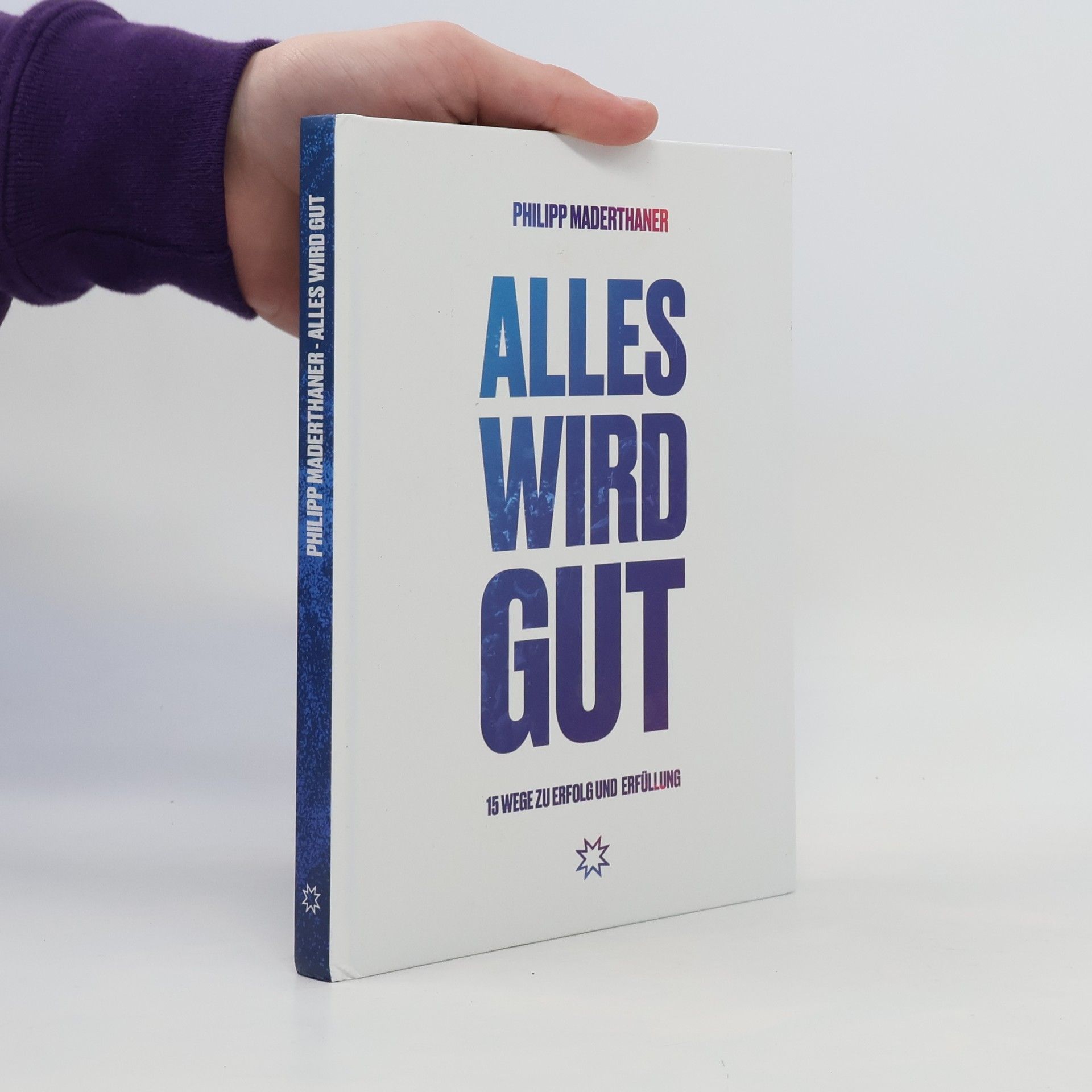 Philipp Maderthaner Alles wird gut