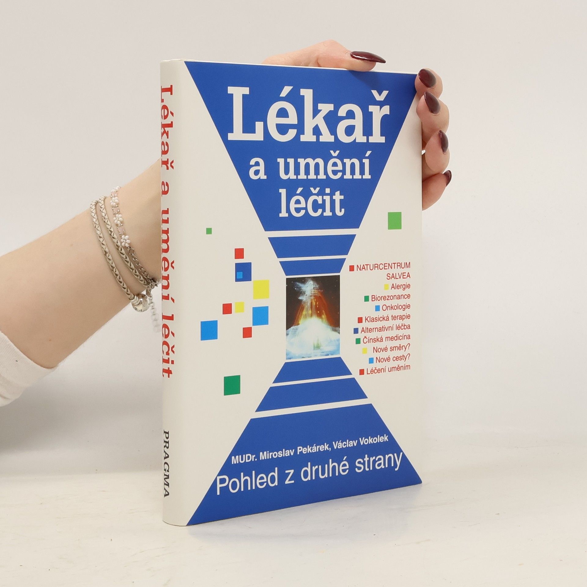 Lékař a umění léčit - pohled z druhé strany