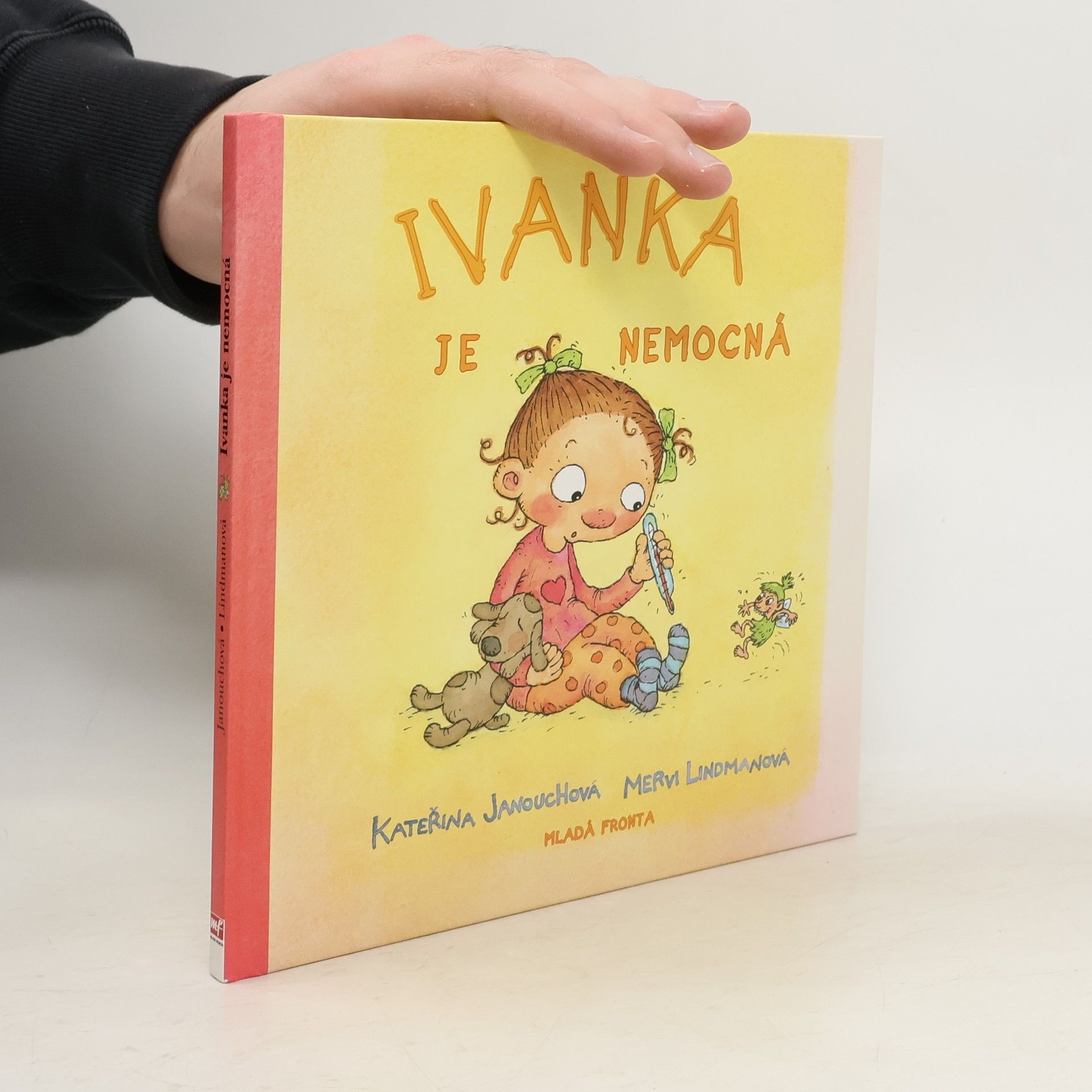 Ivanka je nemocná (viz stav)