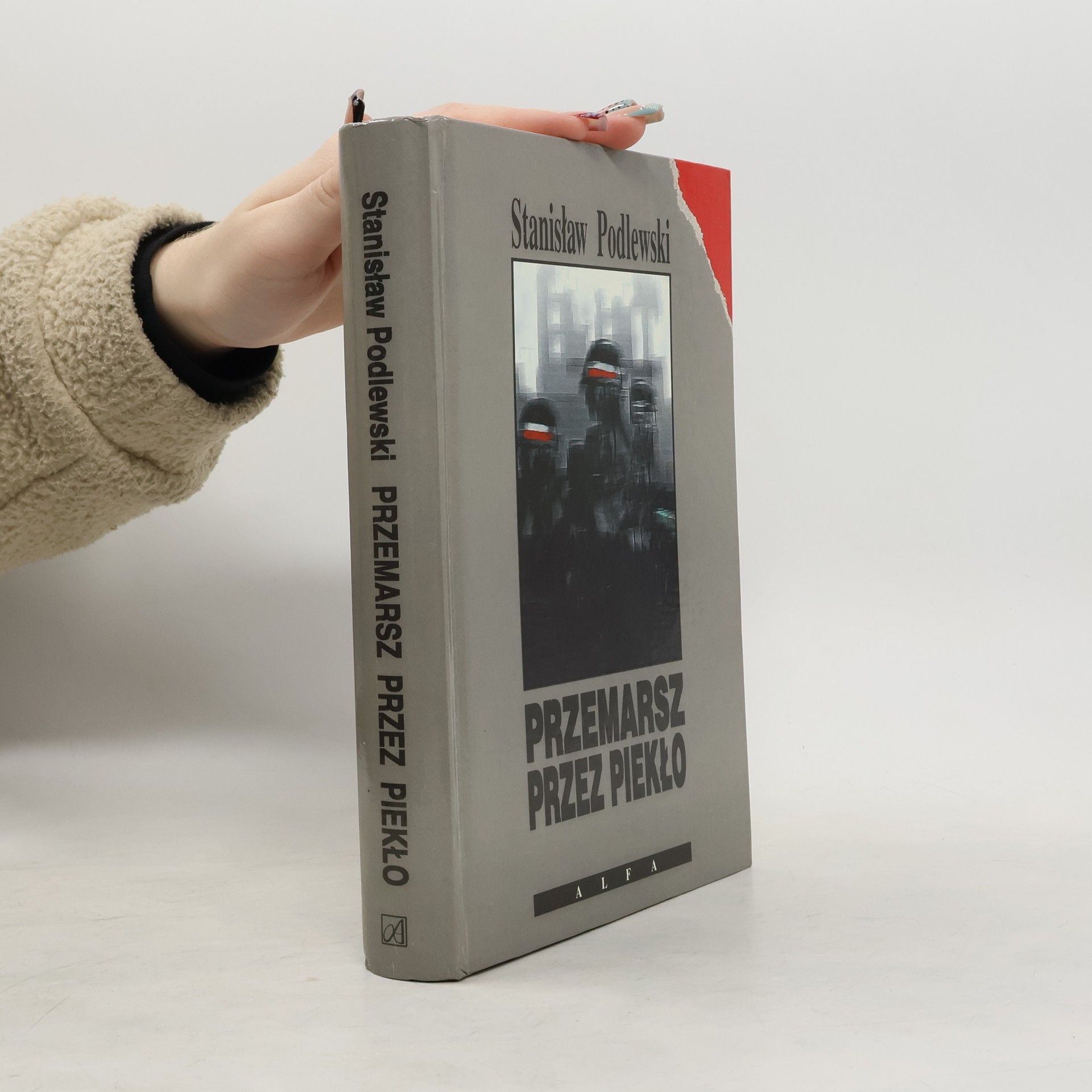 Stanisław Podlewski Przemarsz przez piekło