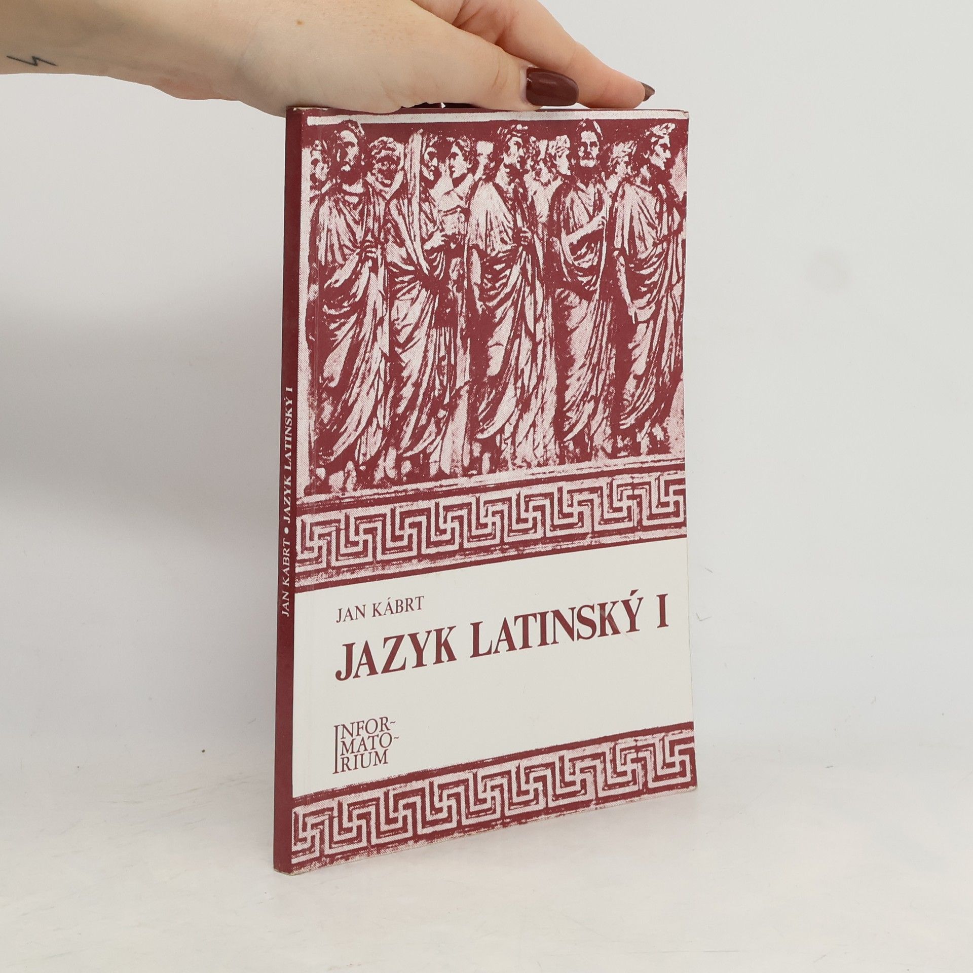 Jan Kábrt Jazyk latinský I: Pro střední zdravotnické školy