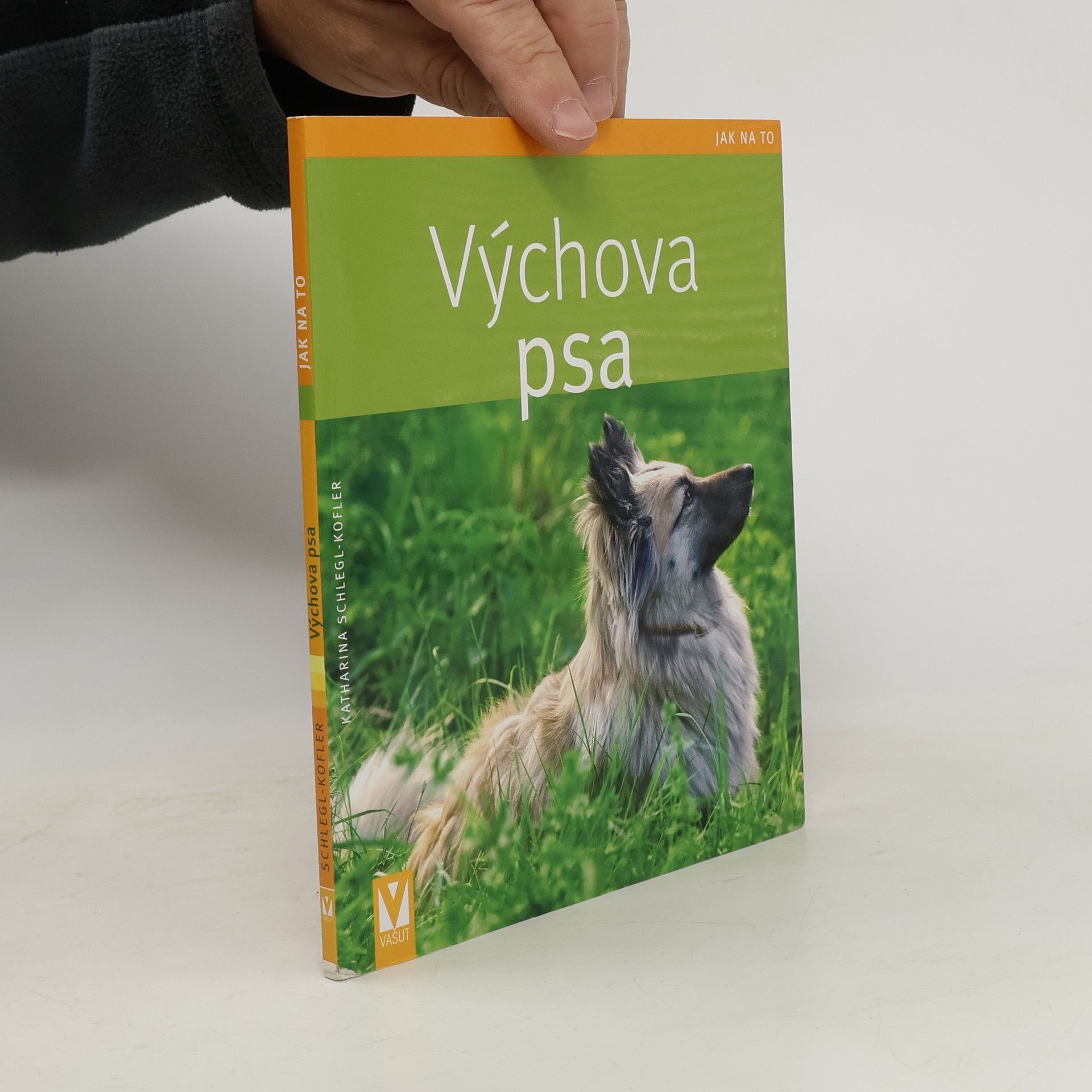 Katharina Schleg Kofler Výchova psa