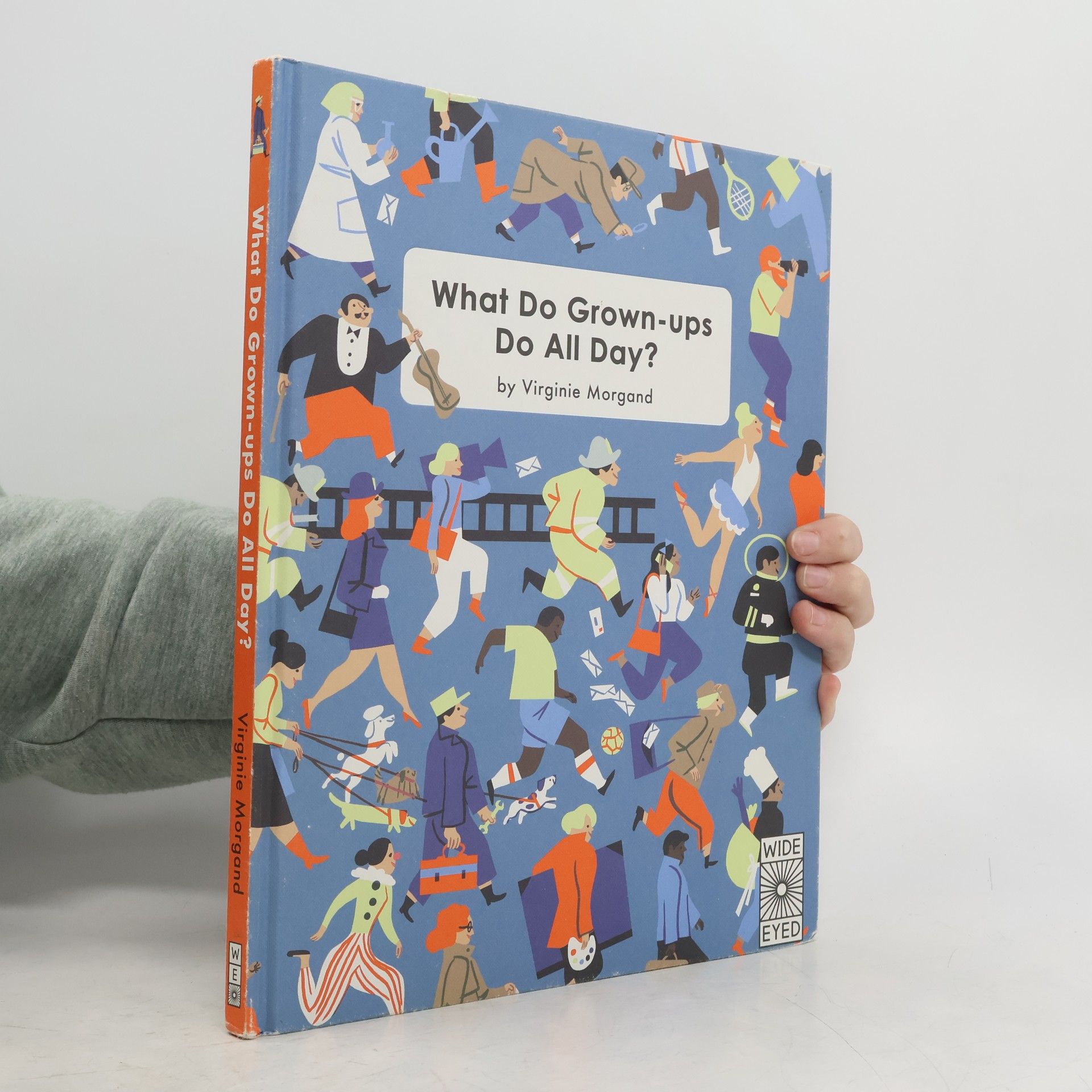 Collectif d'auteurs What Do Grown-ups Do All Day?