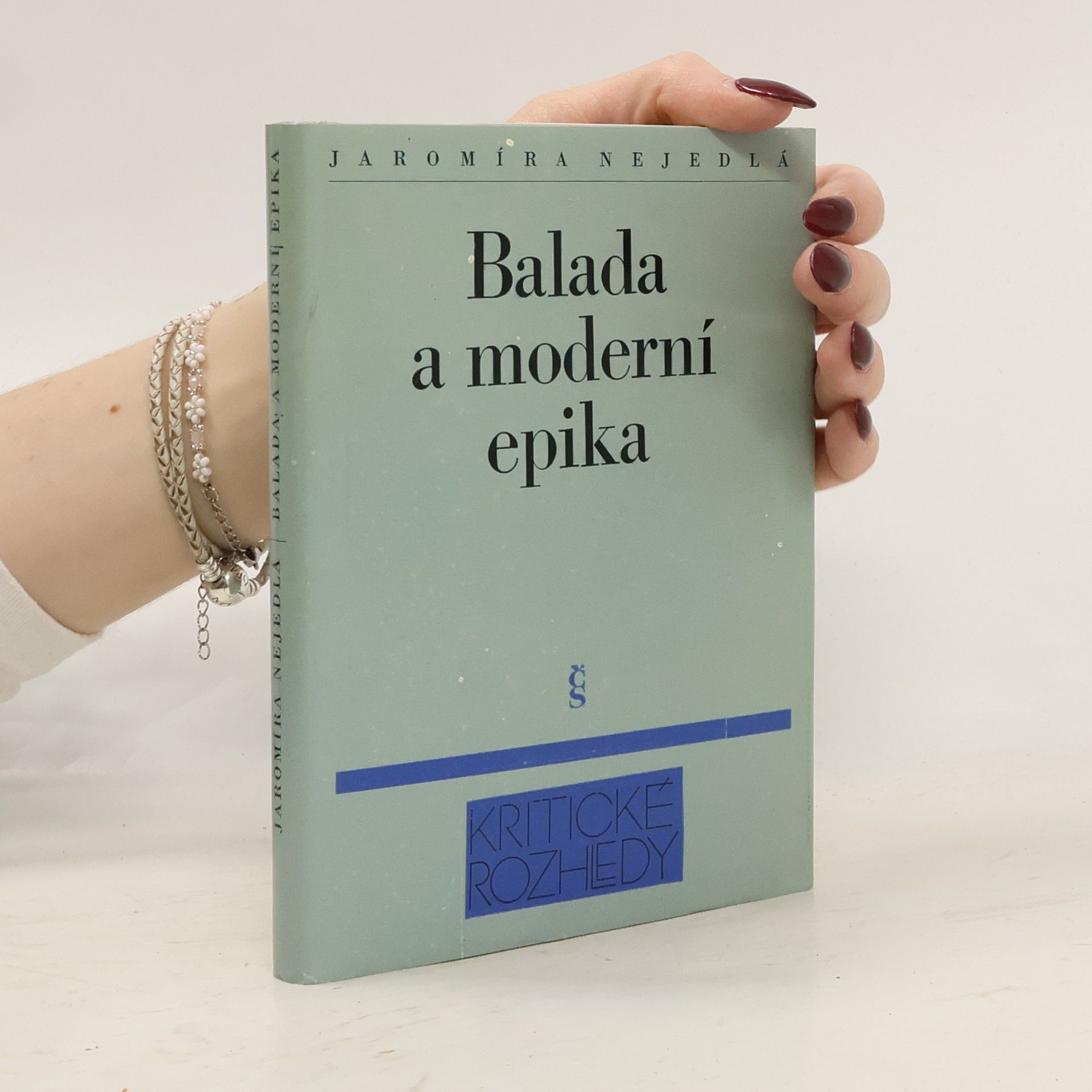 Jaromíra Nejedlá Balada a moderní epika