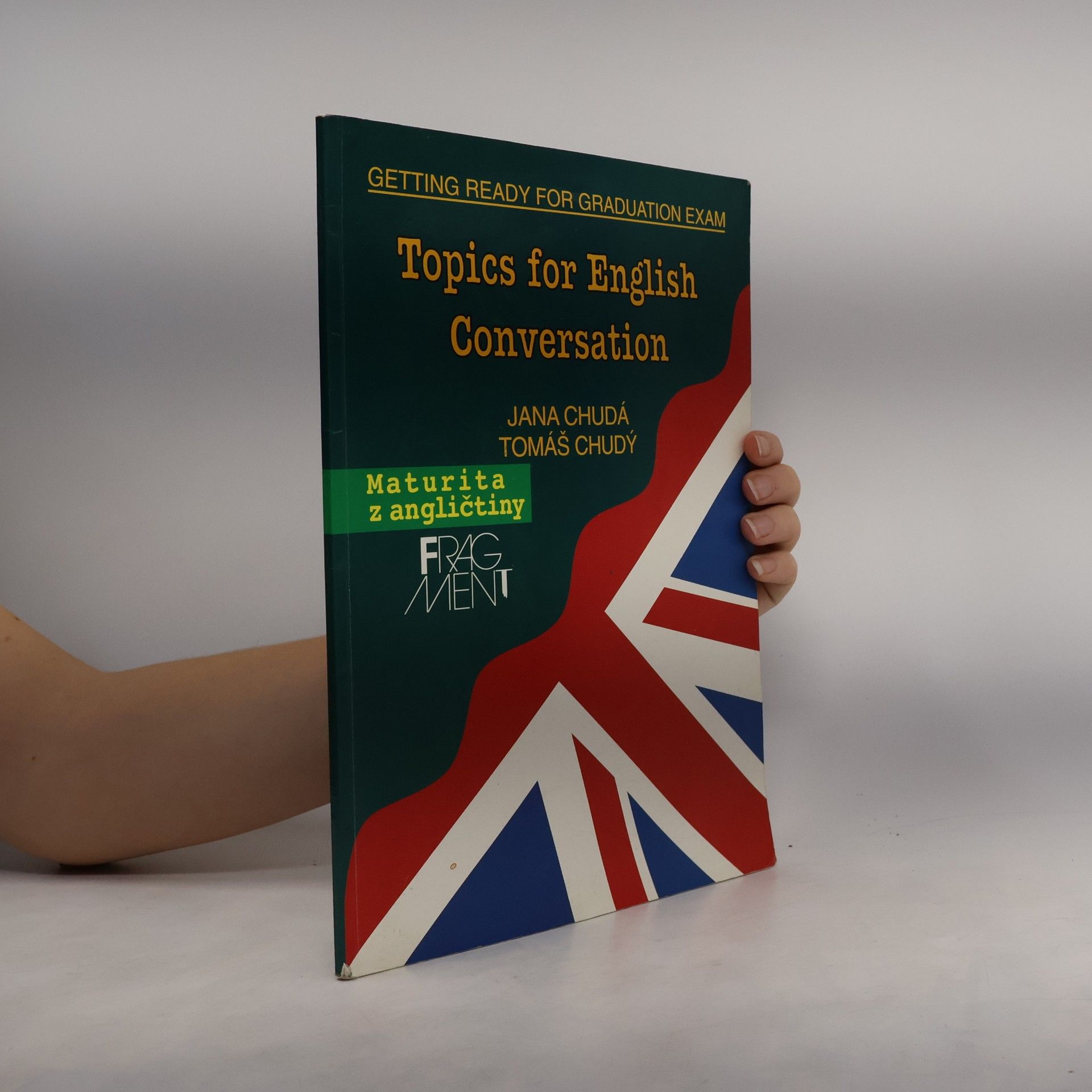 Jana Chudá Topics for English Conversation