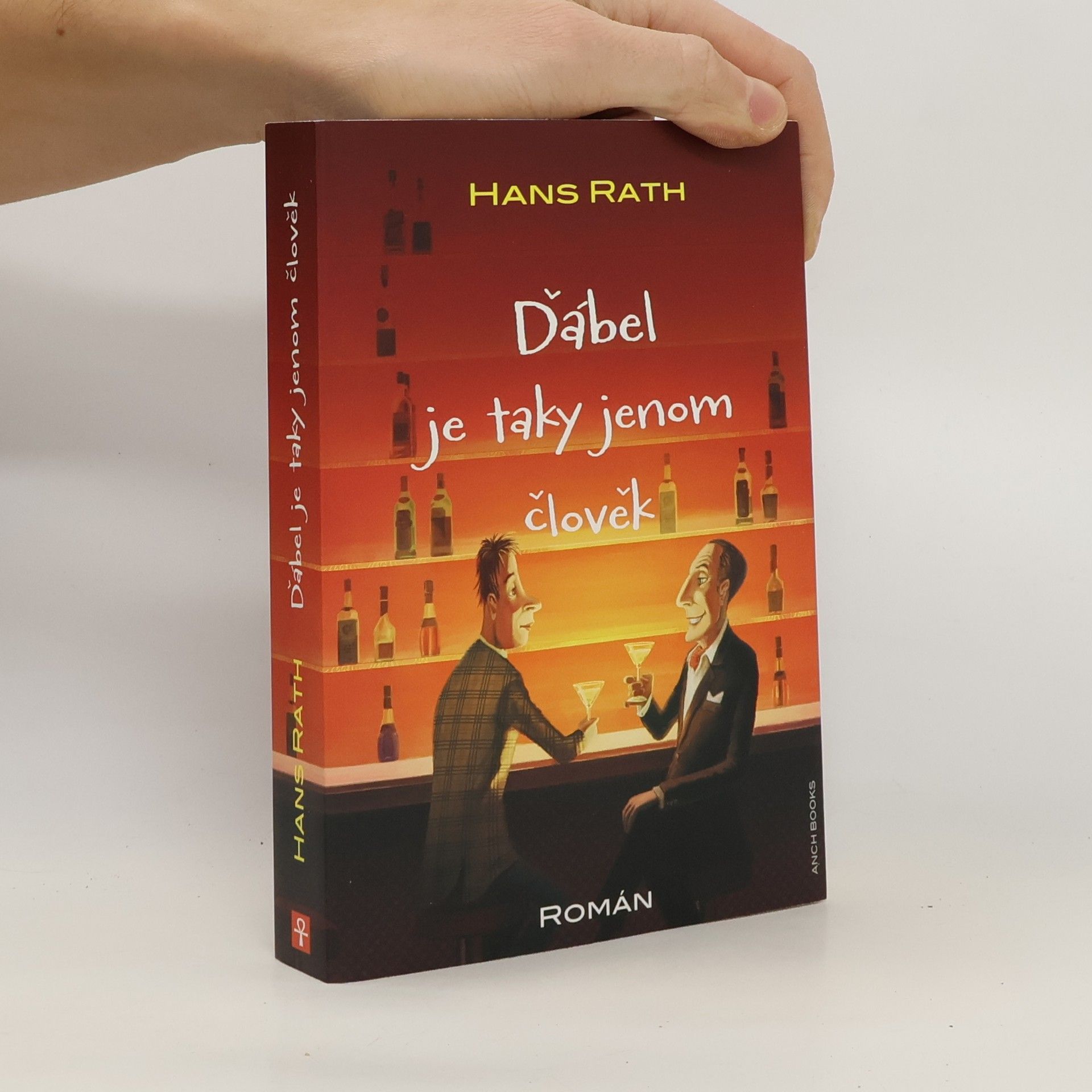 Hans Rath Ďábel je taky jenom člověk