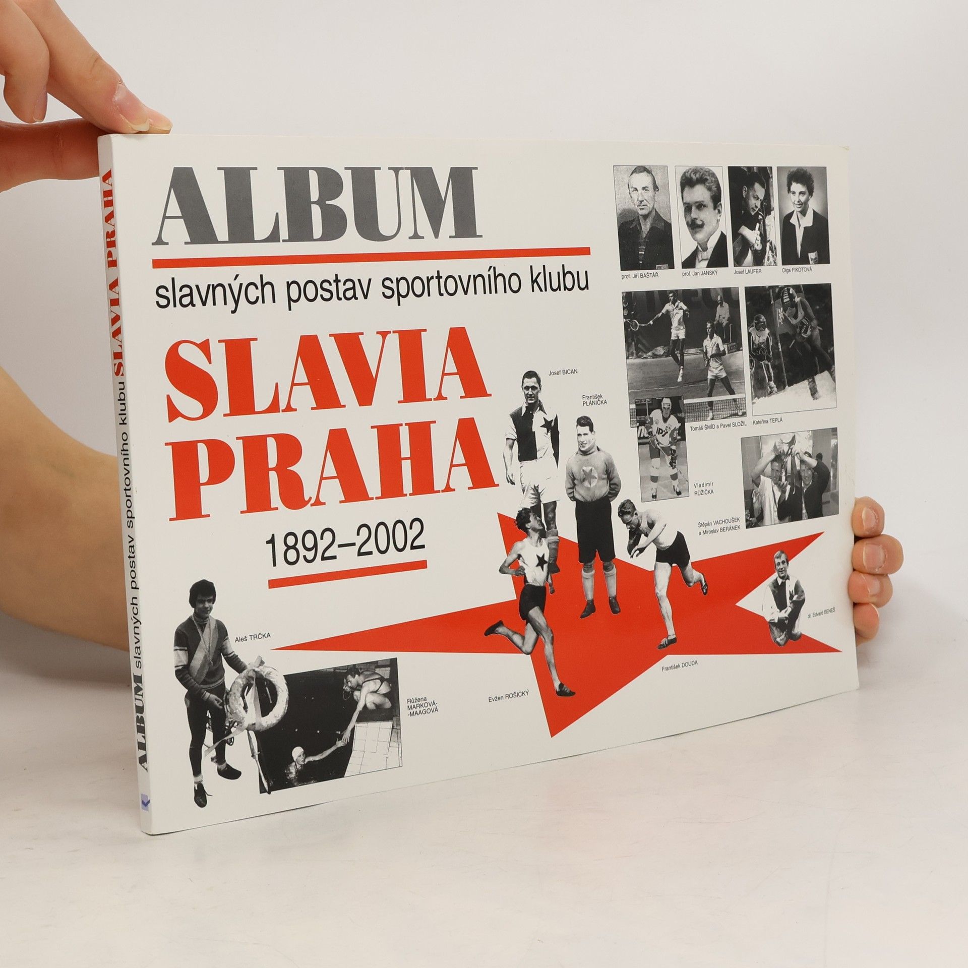 Album slavných postav sportovního klubu Slavia Praha 1892-2002