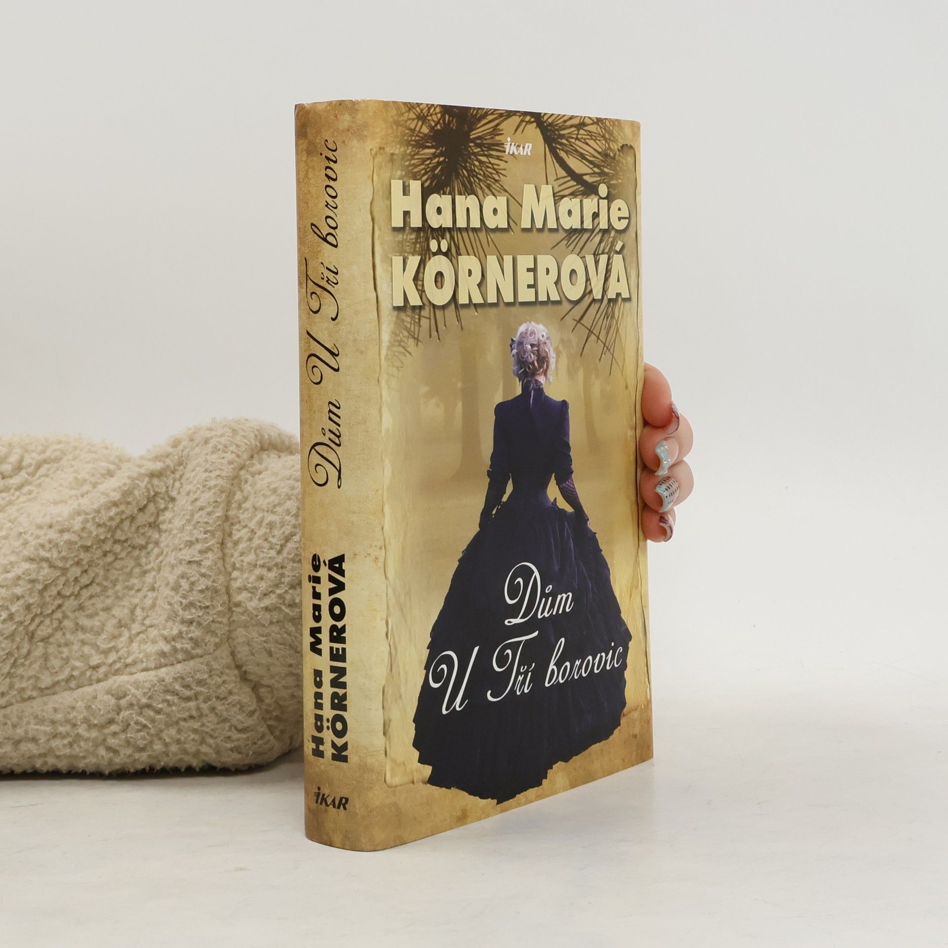 Hana Marie Körnerová Dům U Tří borovic