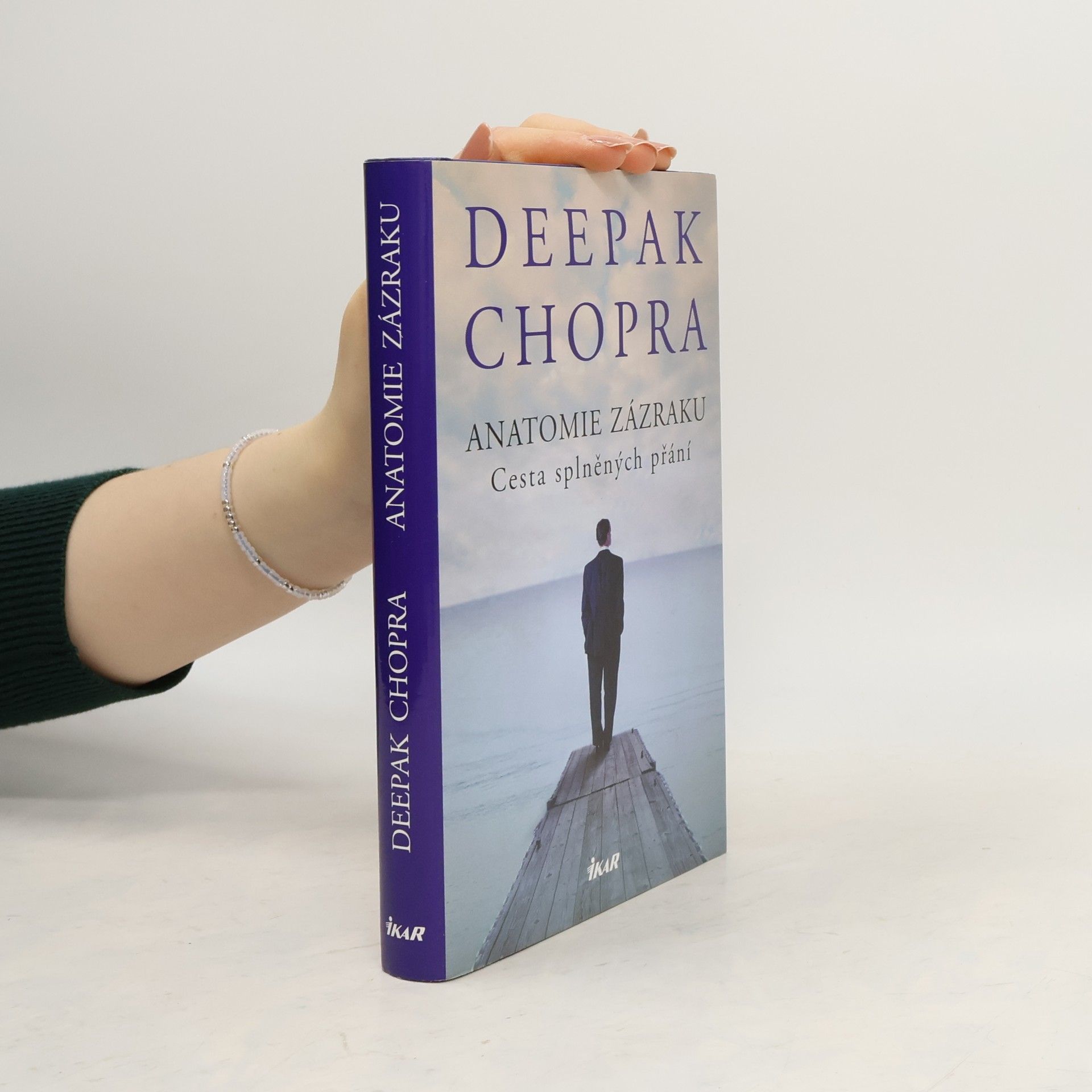 Deepak Chopra Anatomie zázraku
