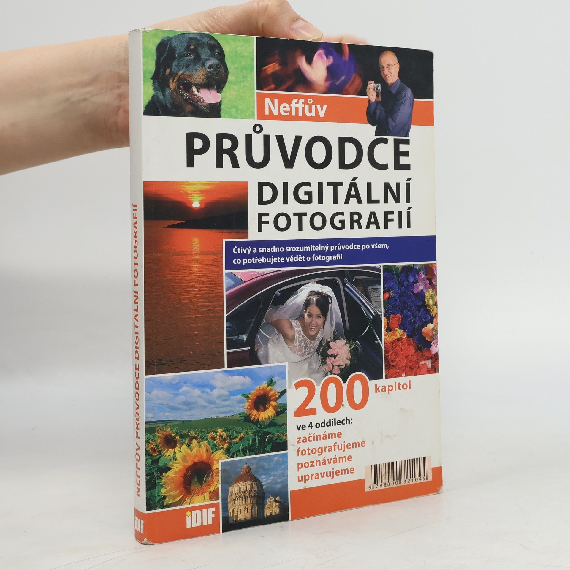 Ondřej Neff Neffův průvodce digitální fotografií