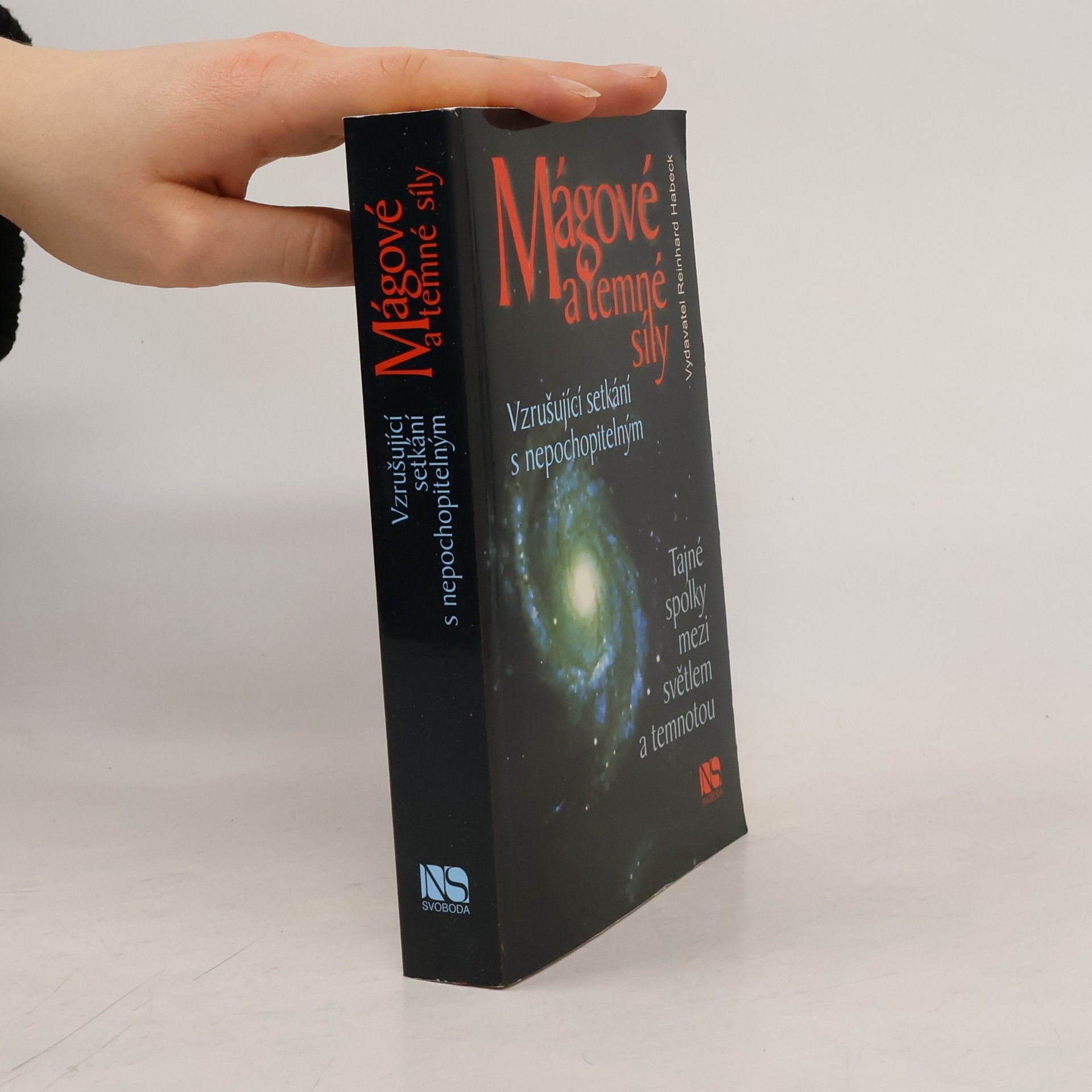 Mágové a temné síly - Vzrušující setkání s nepochopitelným..