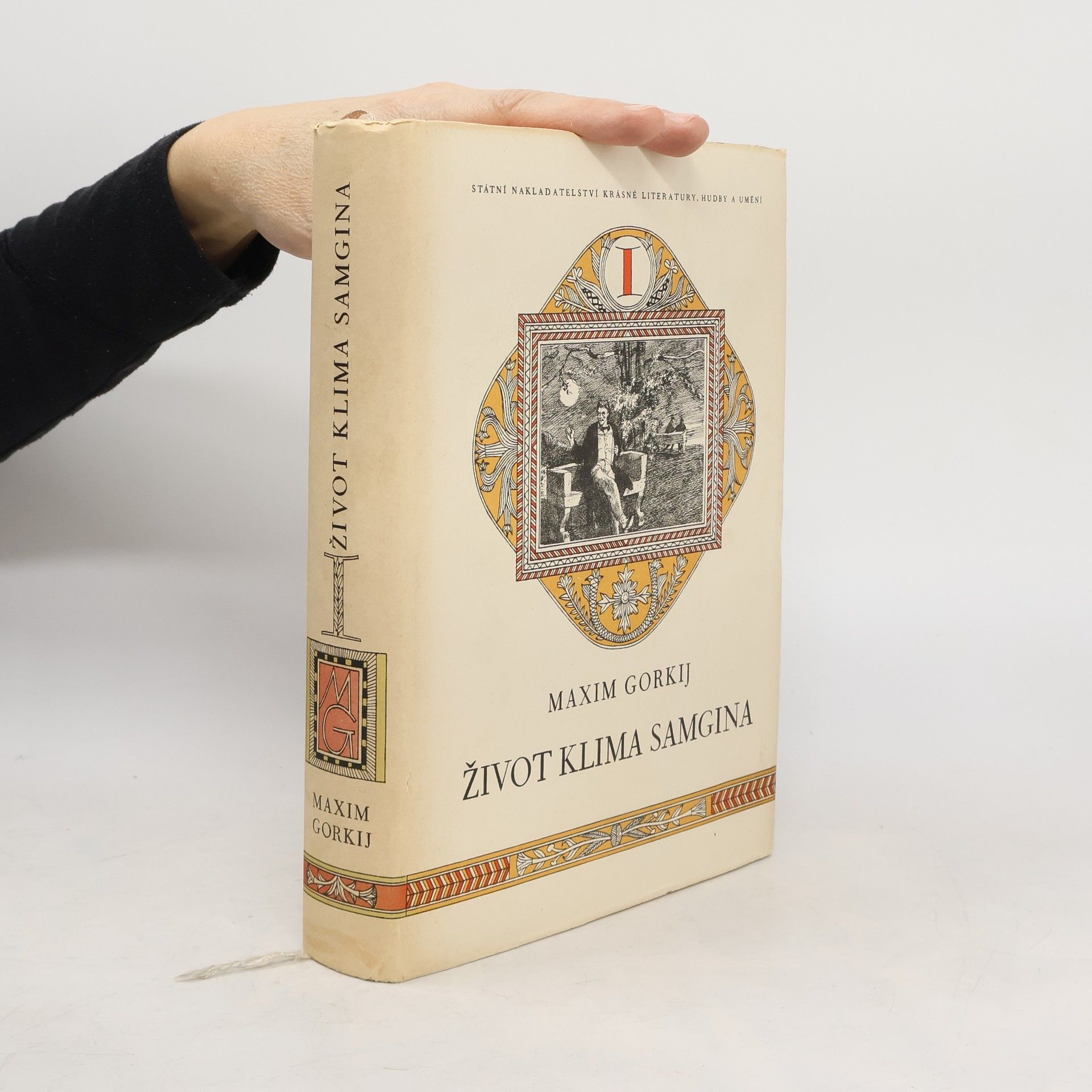 Maxim Gorkij Život Klima Samgina I. díl