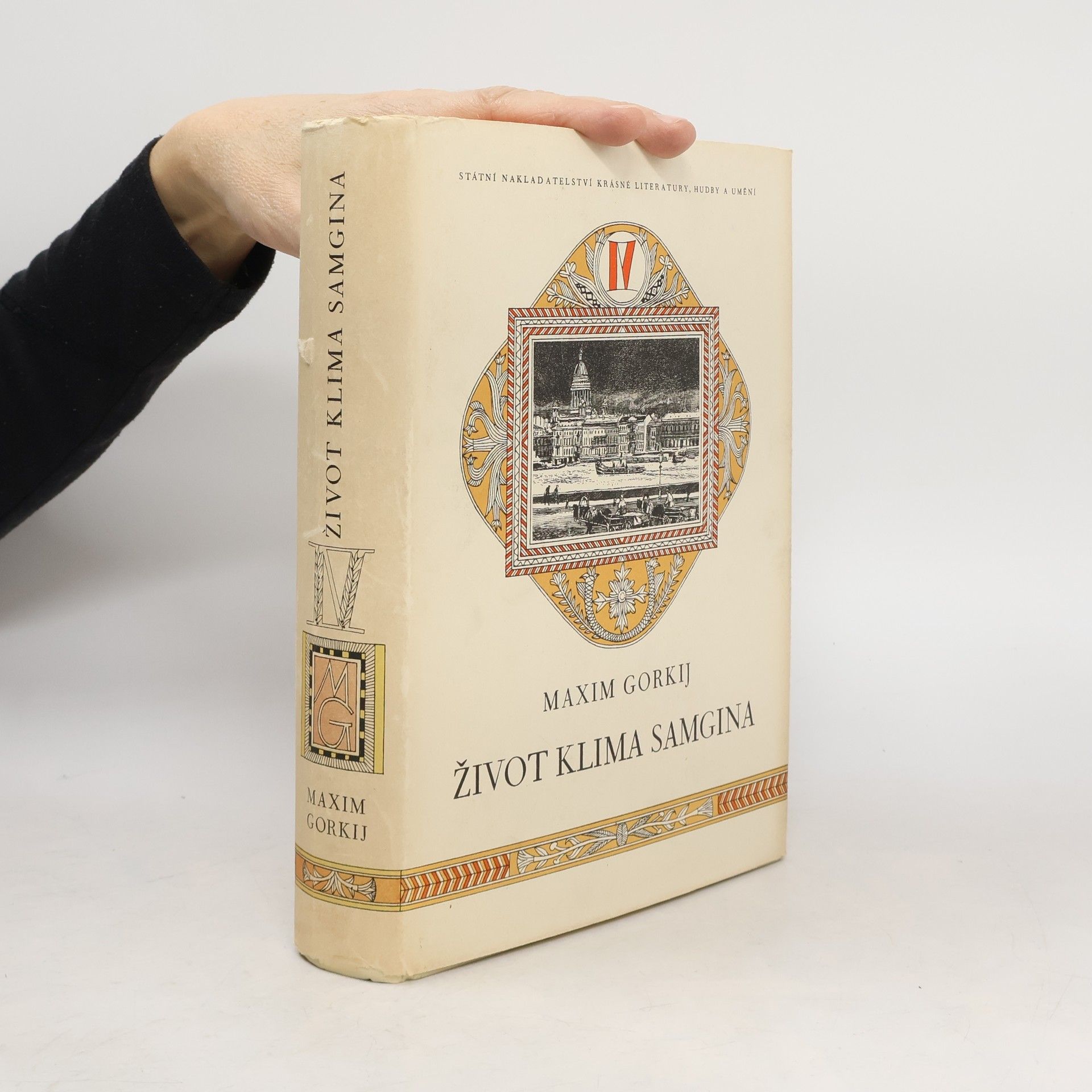 Maxim Gorky Život Klima Samgina IV.