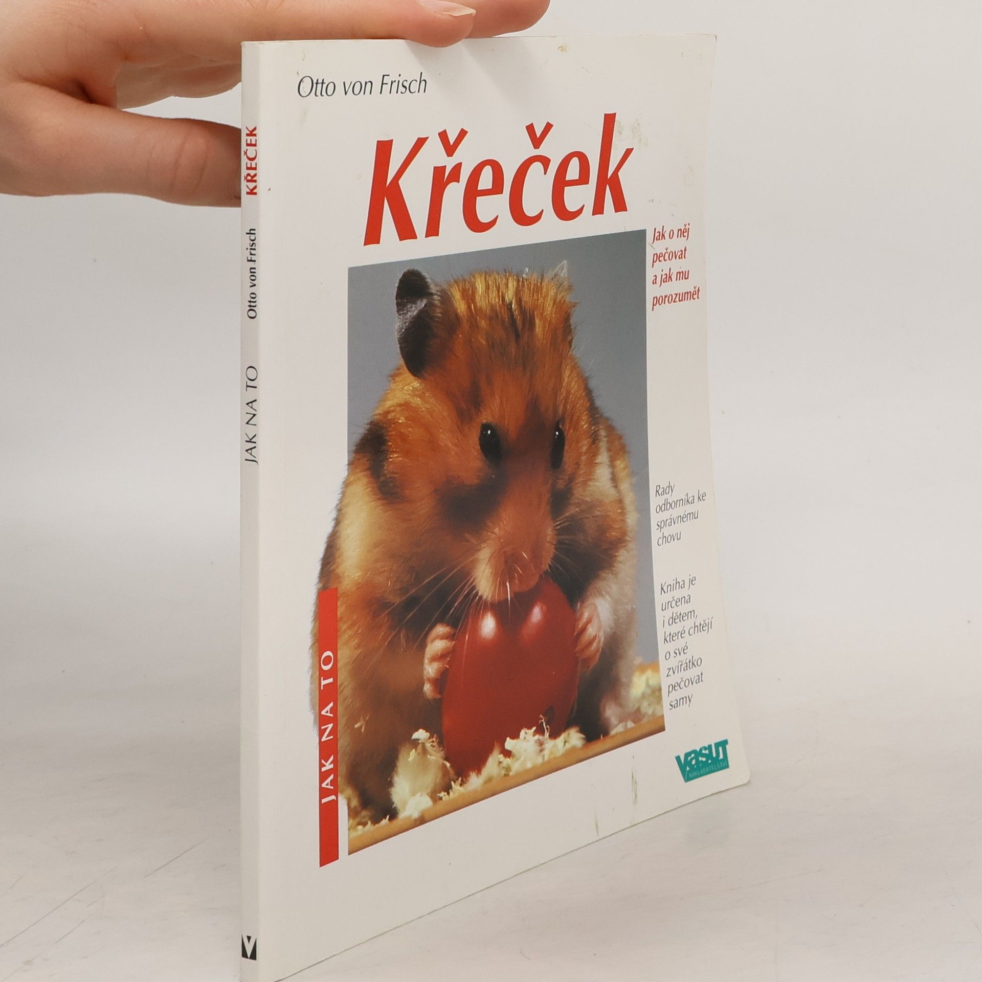 Otto von Frisch Křeček. Správná péče.